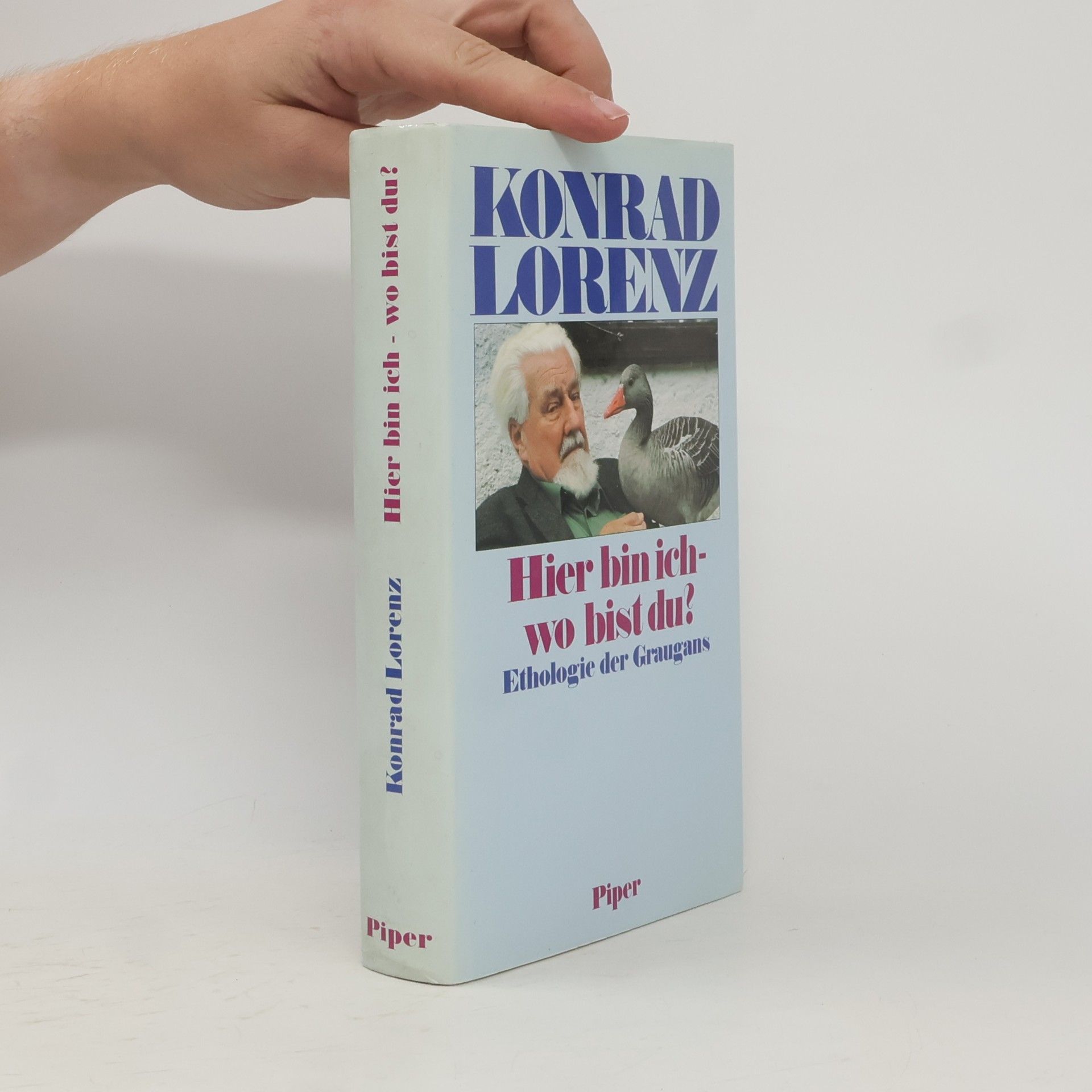 Konrad Lorenz Hier bin ich - wo bist du?