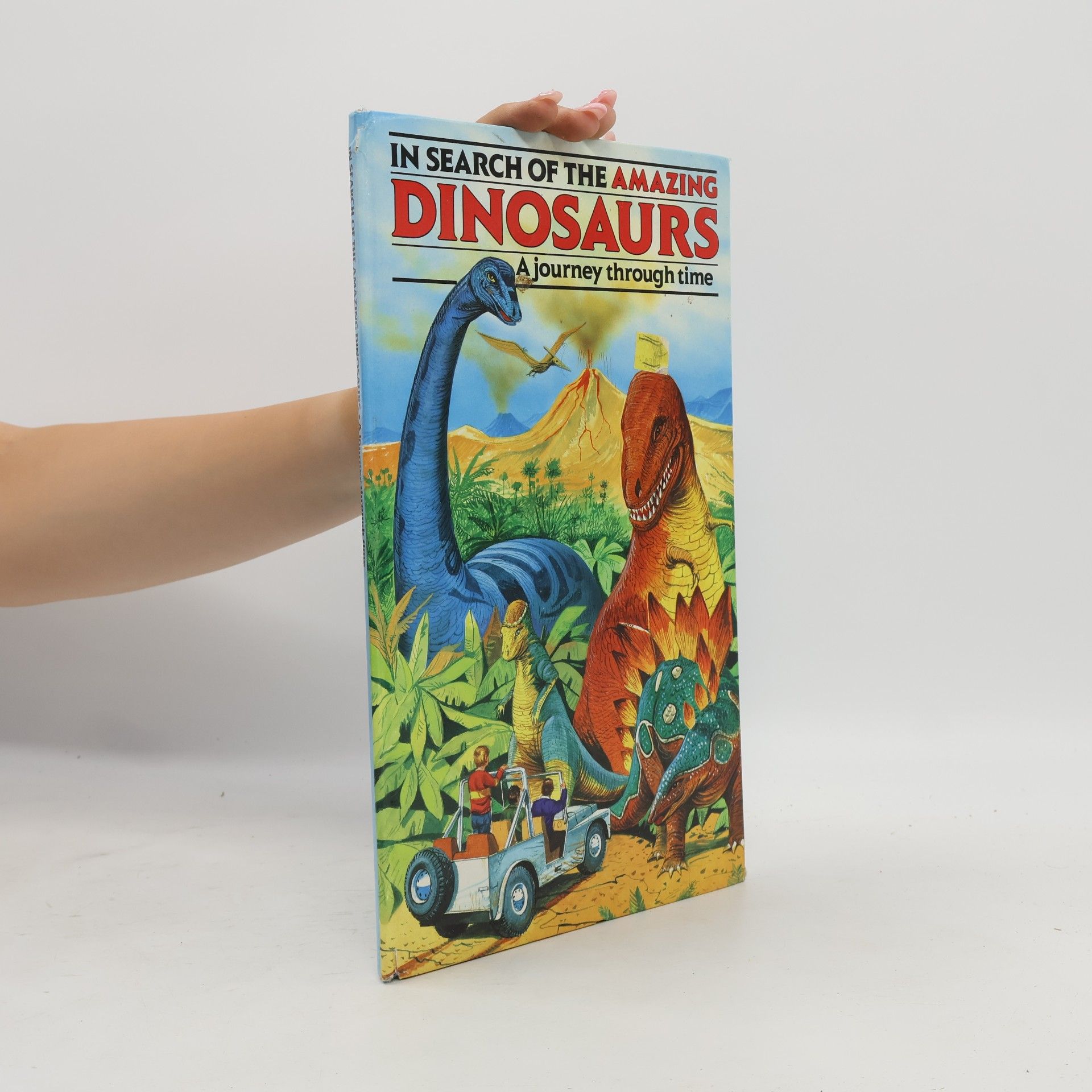 Stewart Cowley In Search of the Amazing Dinosaurs