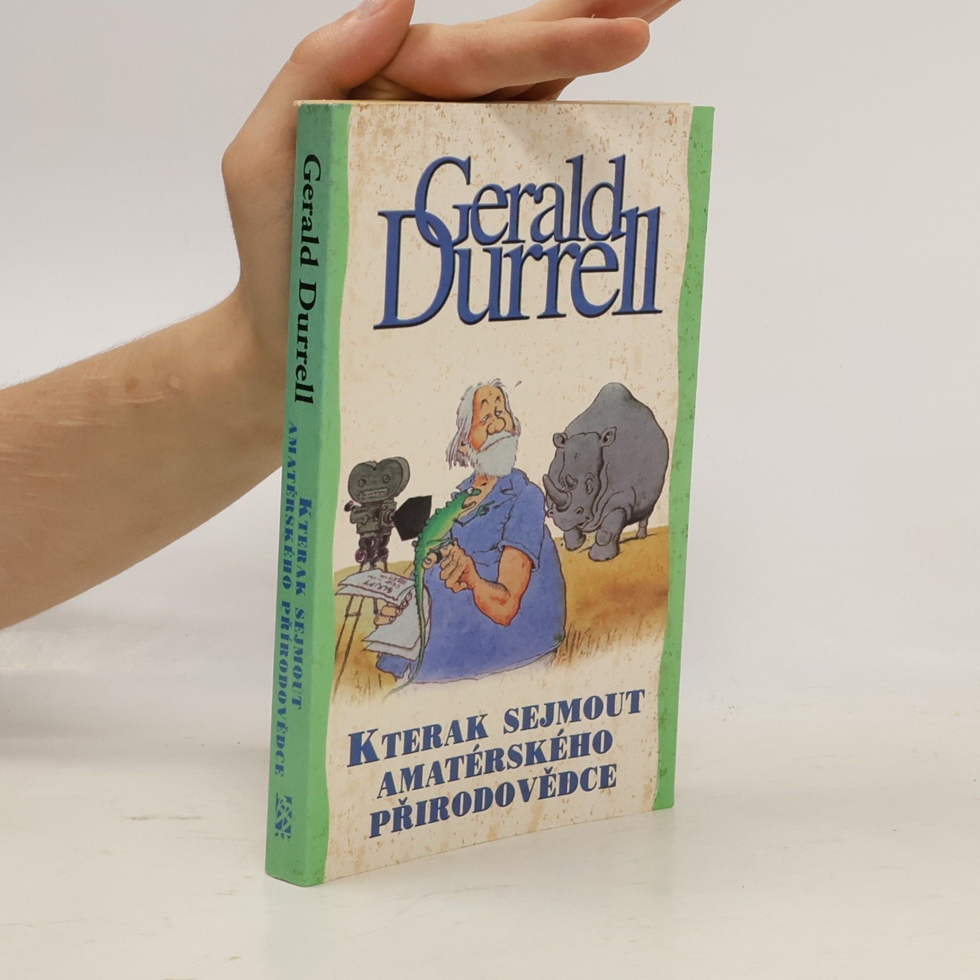 Gerald Durrell Kterak sejmout amatérského přírodovědce