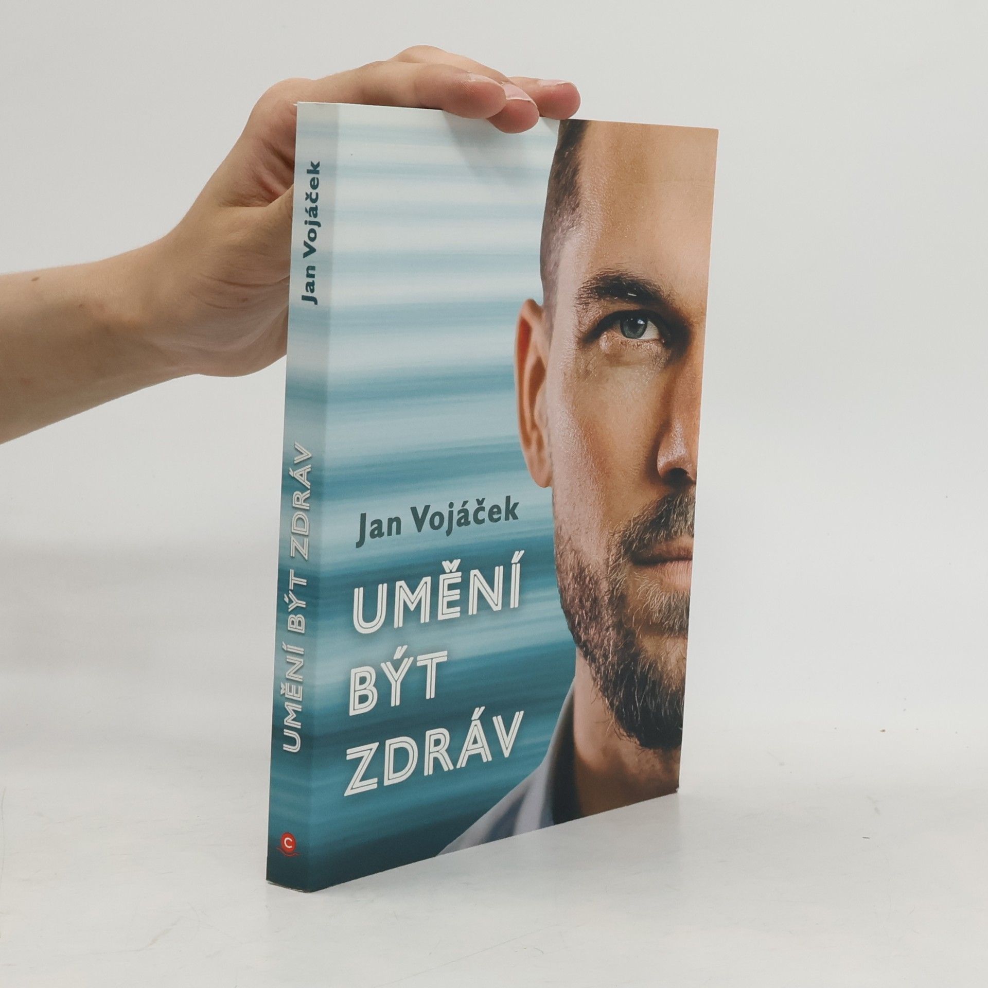 Jan Vojáček Umění být zdráv