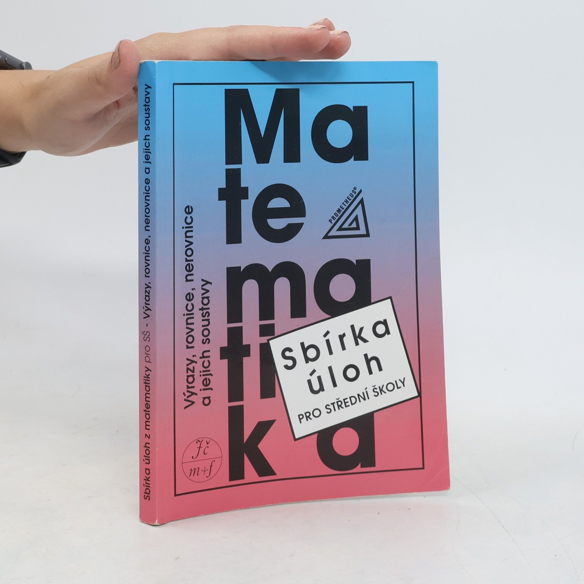 František Janeček Sbírka úloh z matematiky pro střední školy
