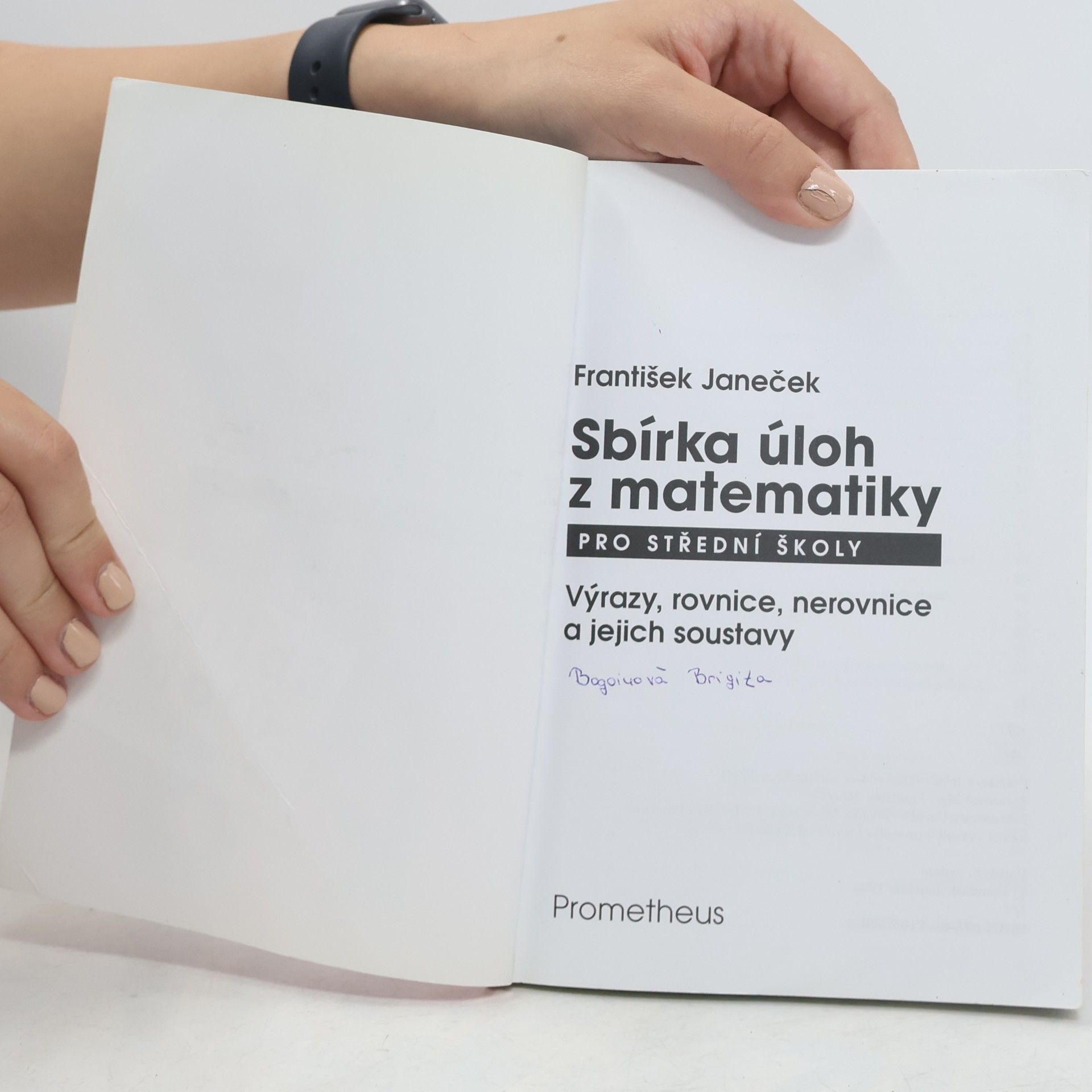 František Janeček Sbírka úloh z matematiky pro střední školy