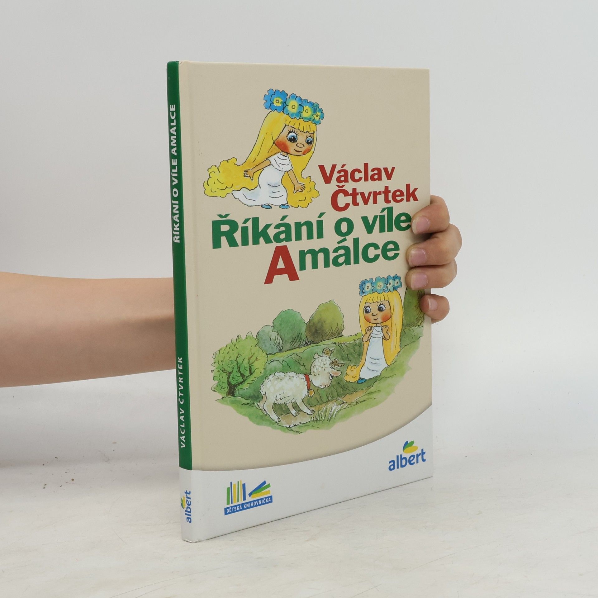 Václav Čtvrtek Říkání o víle Amálce