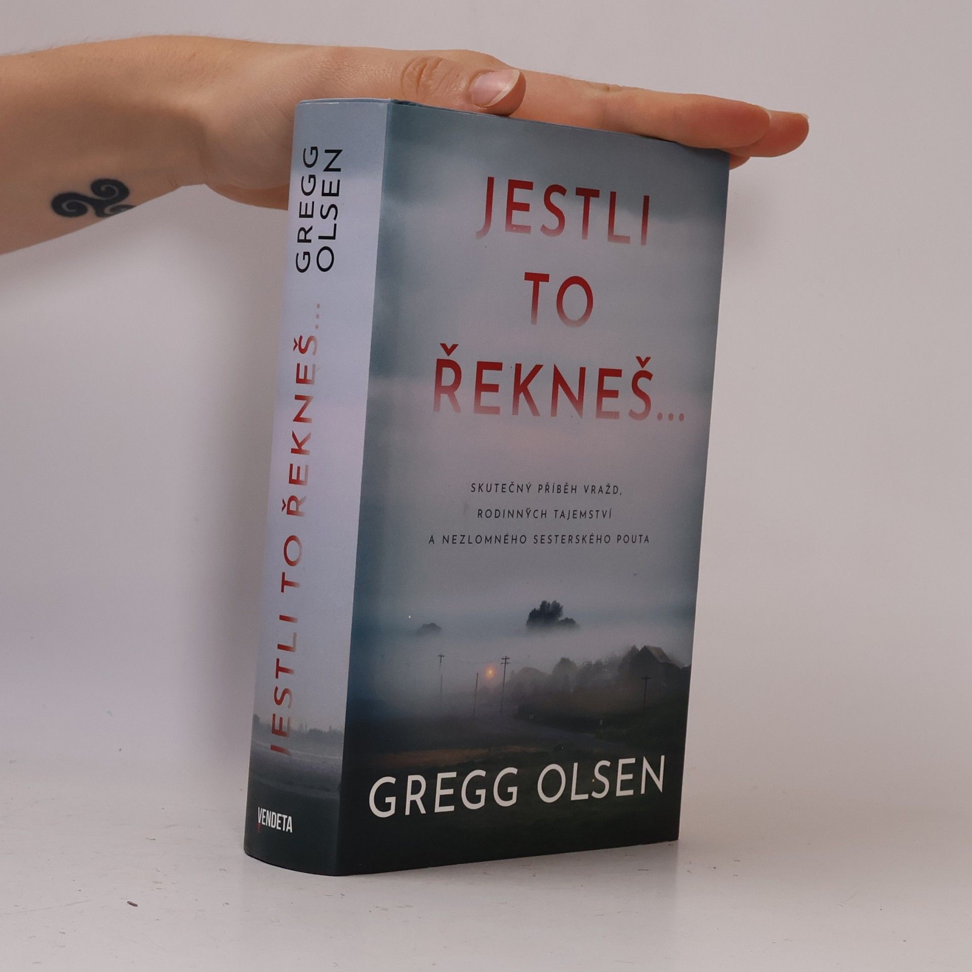 Gregg Olsen Jestli to řekneš...