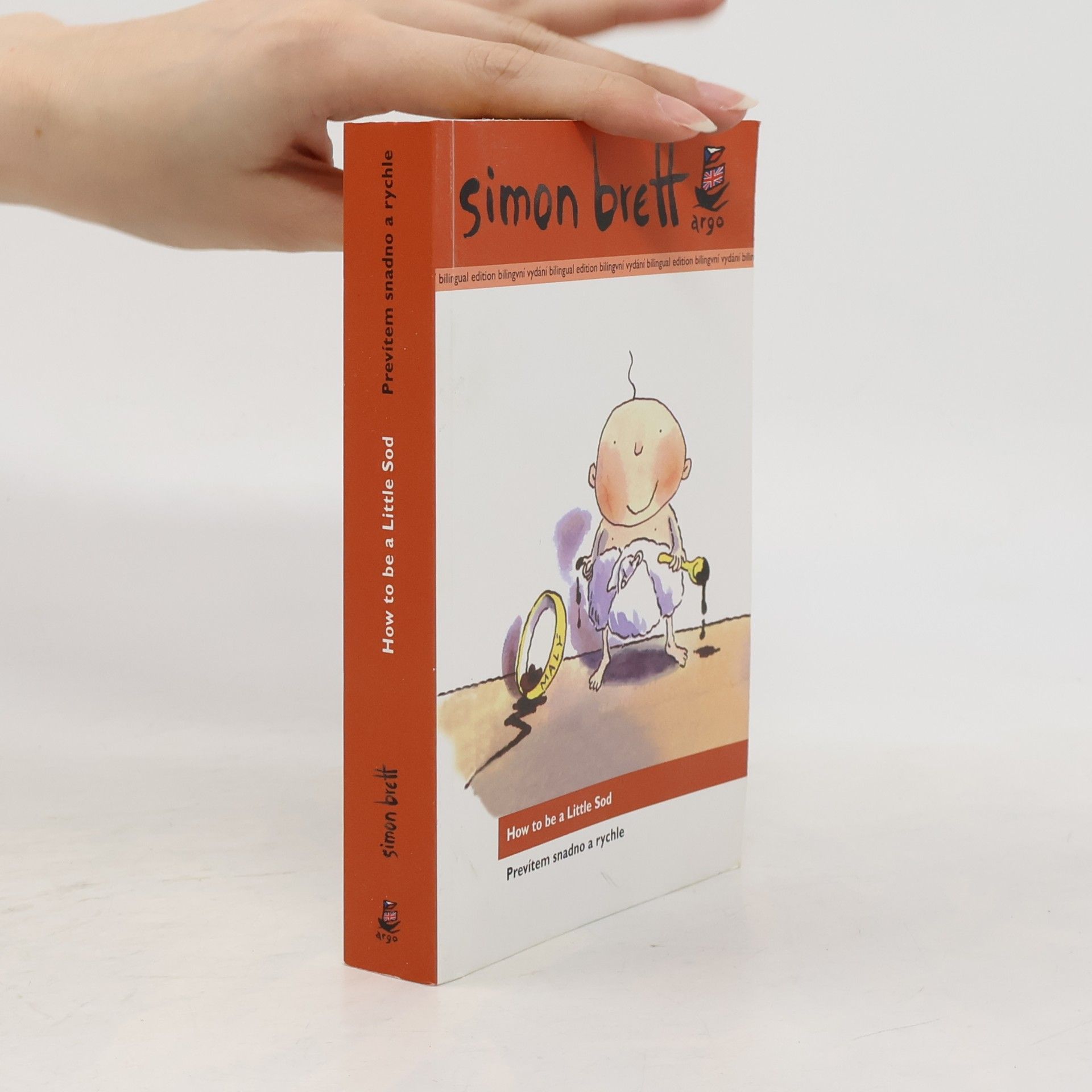 Simon Brett How to be a little sod = Prevítem snadno a rychle