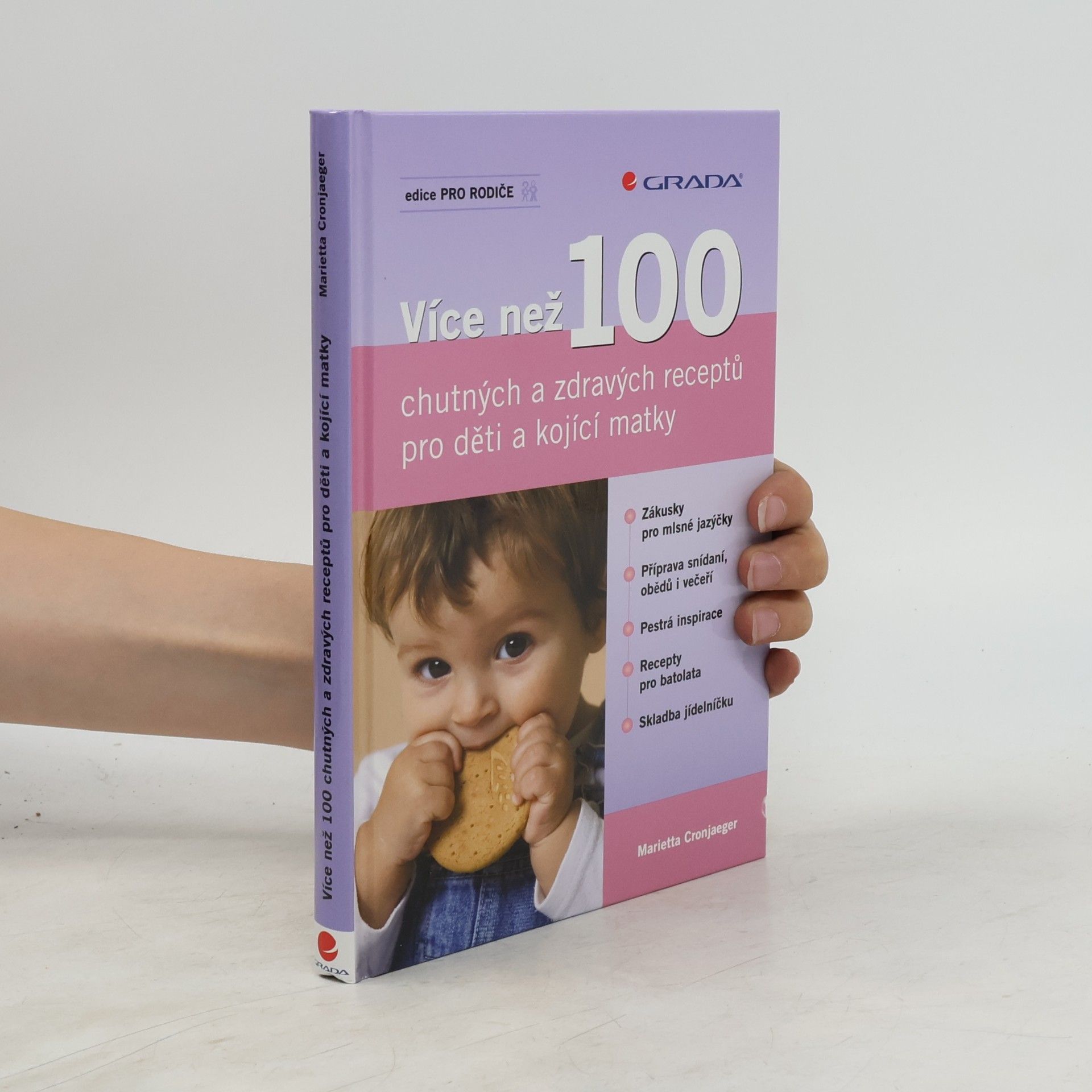 Marietta Cronjaeger Více než 100 chutných a zdravých receptů pro děti a kojící matky