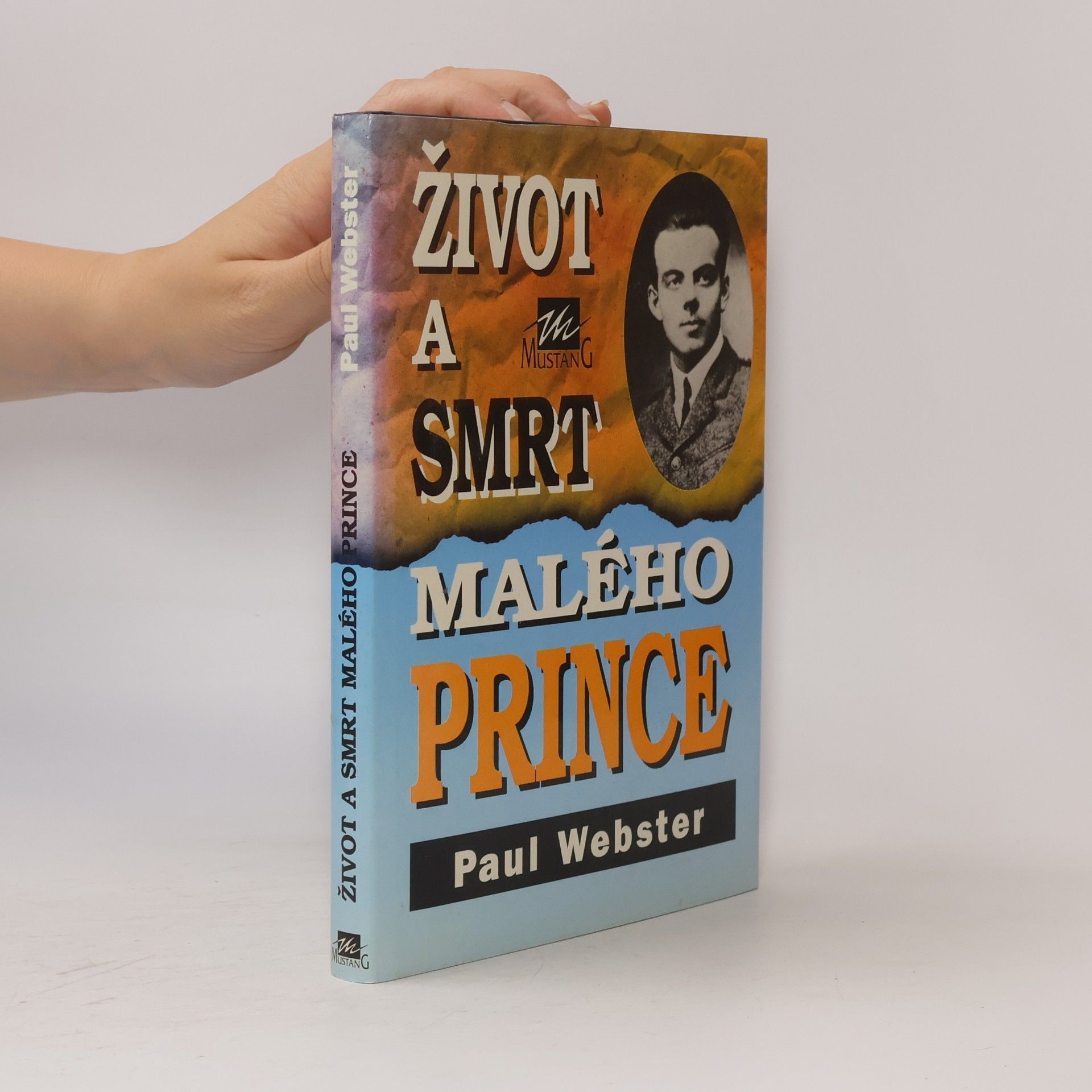 Paul Webster Život a smrt Malého prince