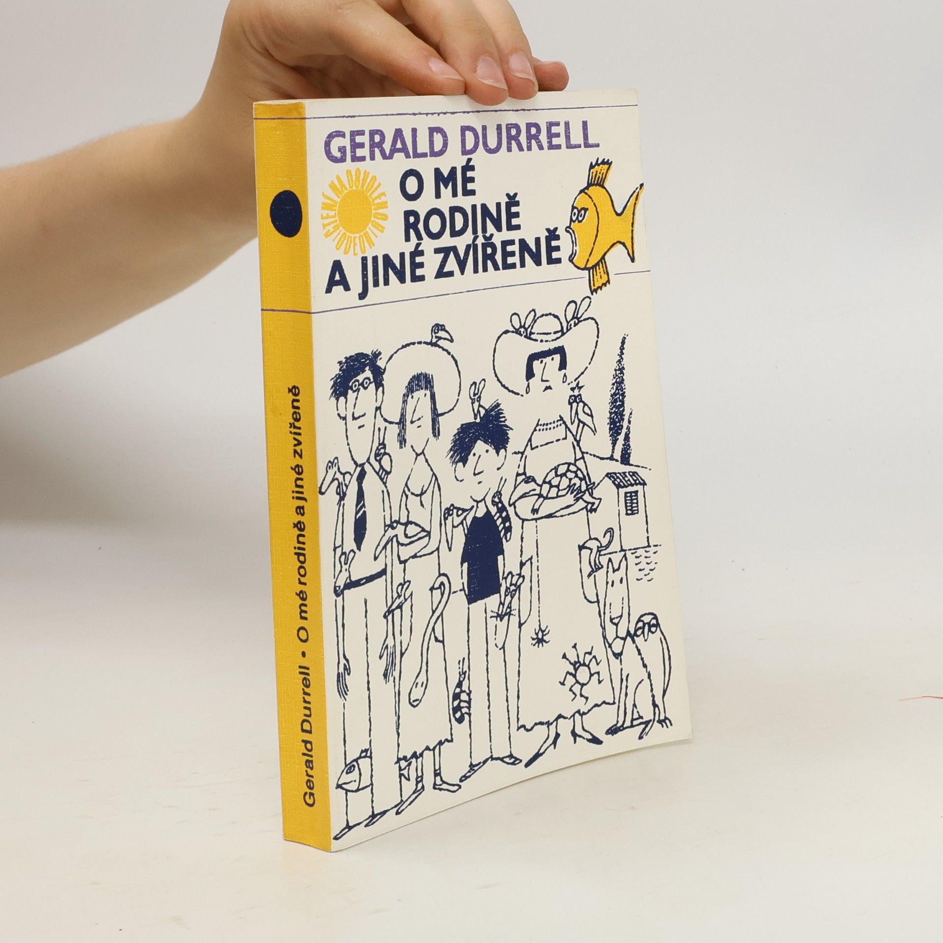 Gerald Durrell O mé rodině a jiné zvířeně