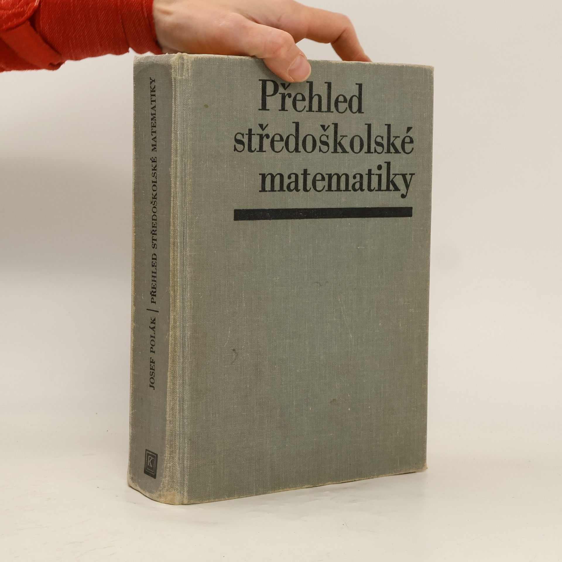 Kolektív autorov Přehled středoškolské matematiky