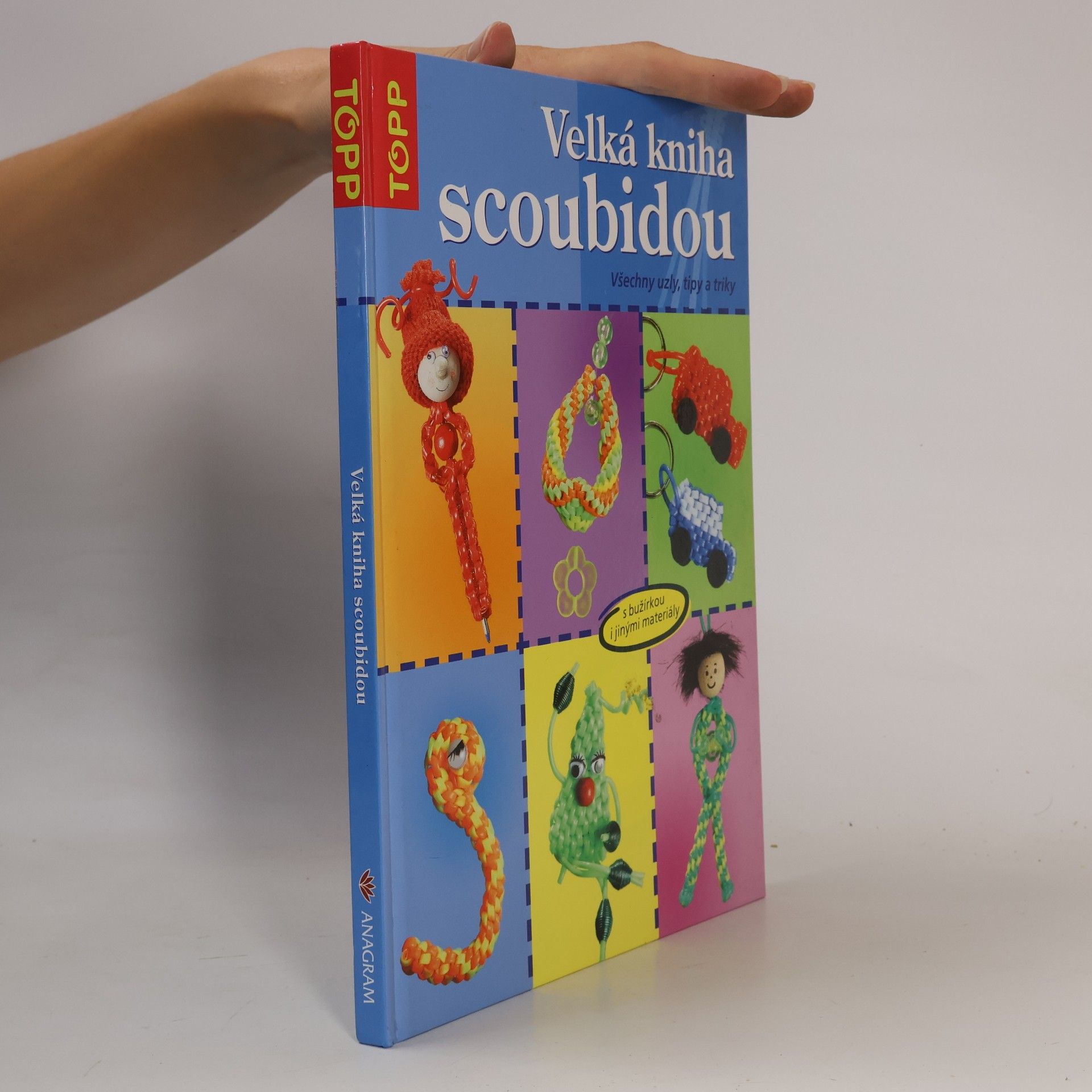 Velká kniha scoubidou: Všechny uzly, tipy a triky