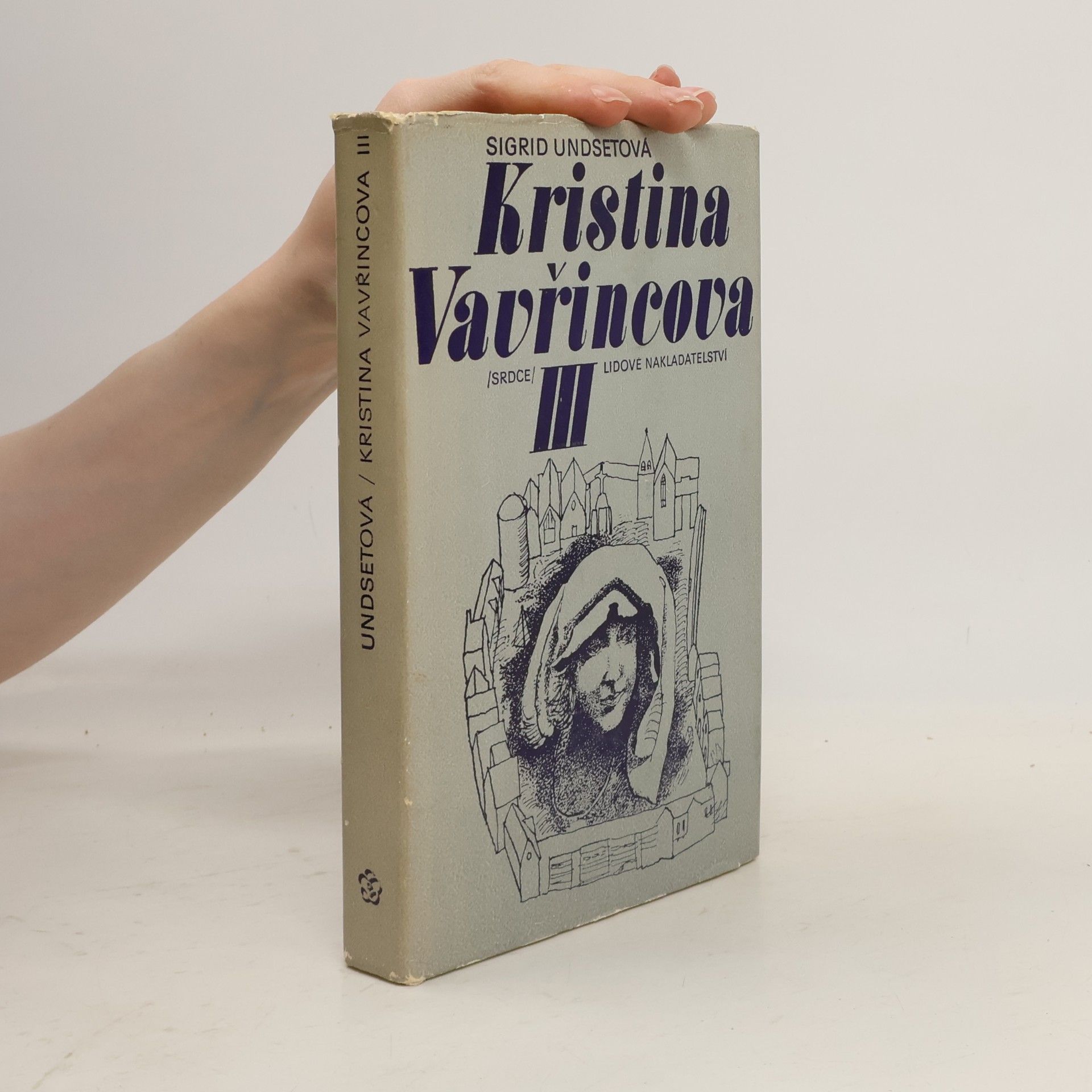 Sigrid Undset Kristina Vavřincova III. Kříž