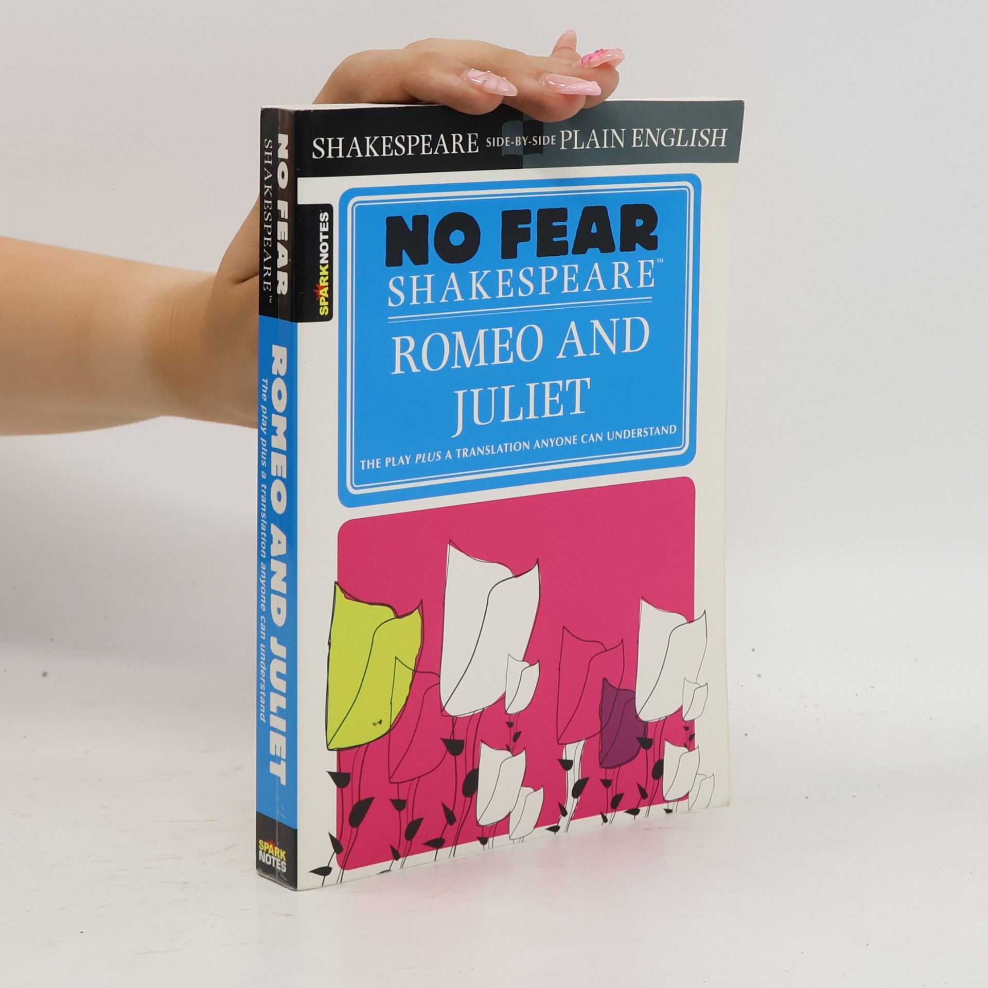 No Fear Shakespeare. Romeo and Juliet.