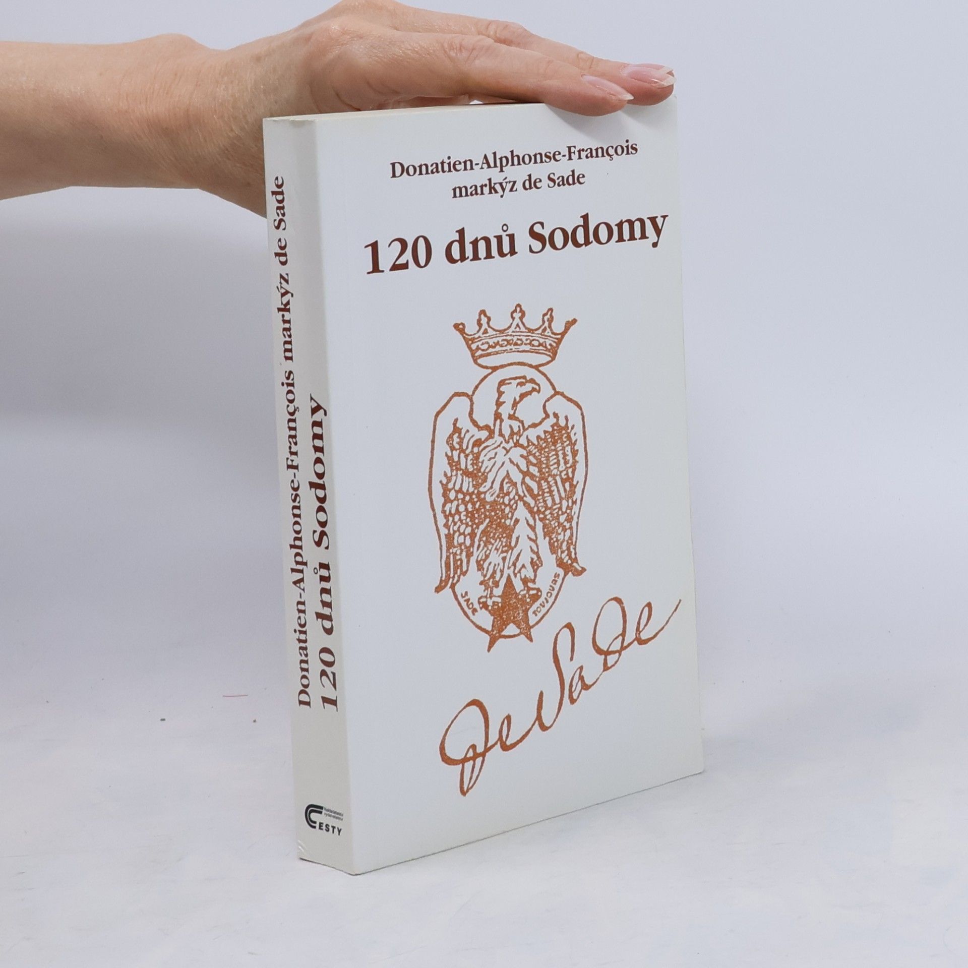 Donatien Alphonse François marquis de Sade 120 dnů Sodomy