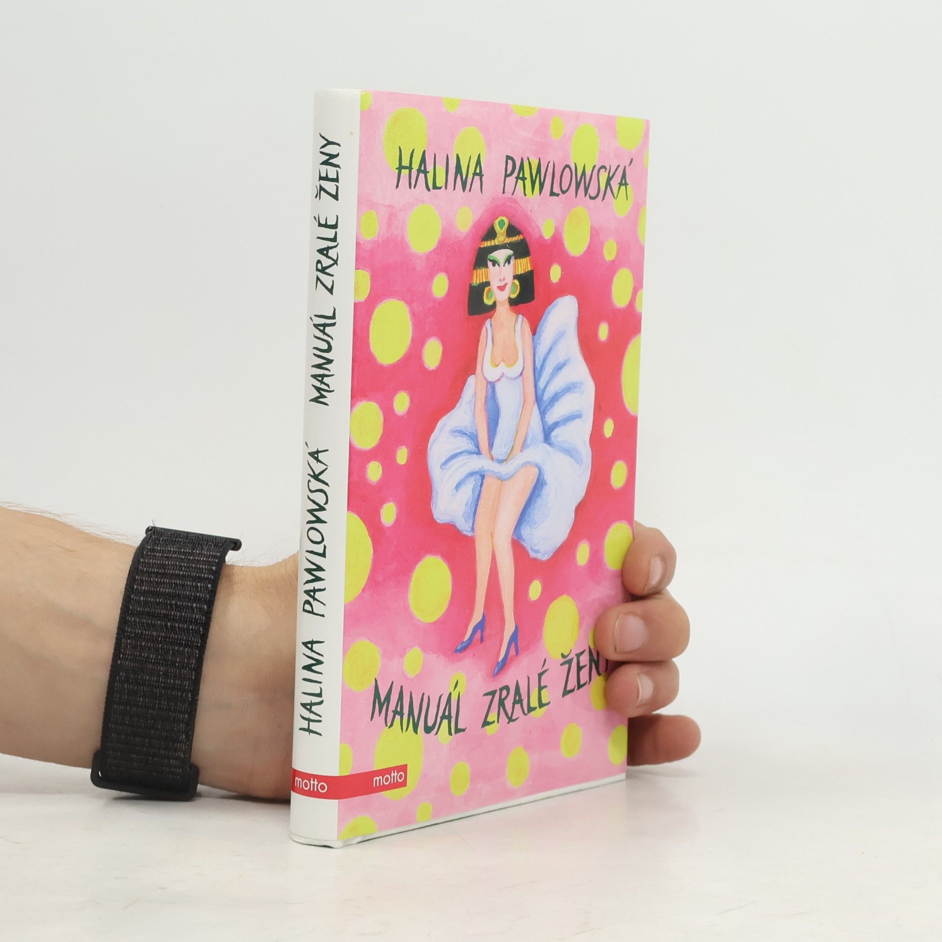 Halina Pawlowská Manuál zralé ženy