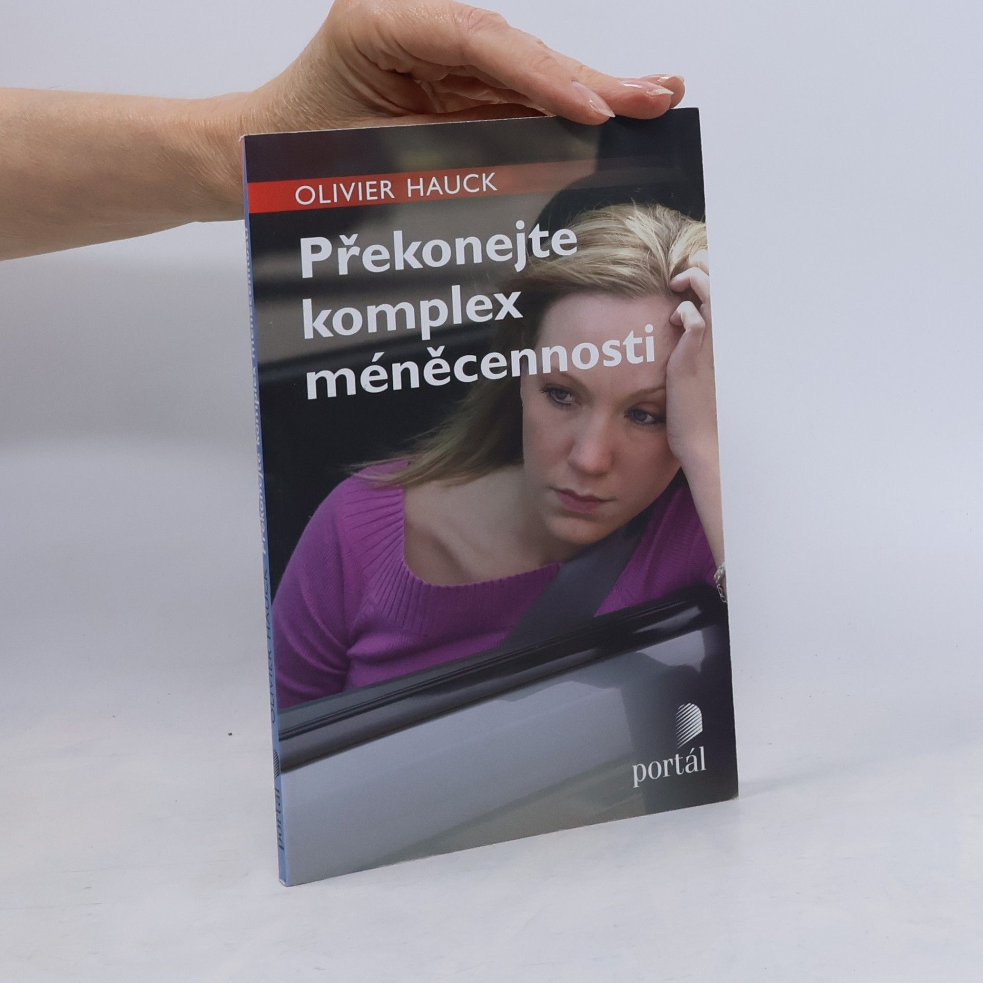 Olivier Hauck Překonejte komplex méněcennosti