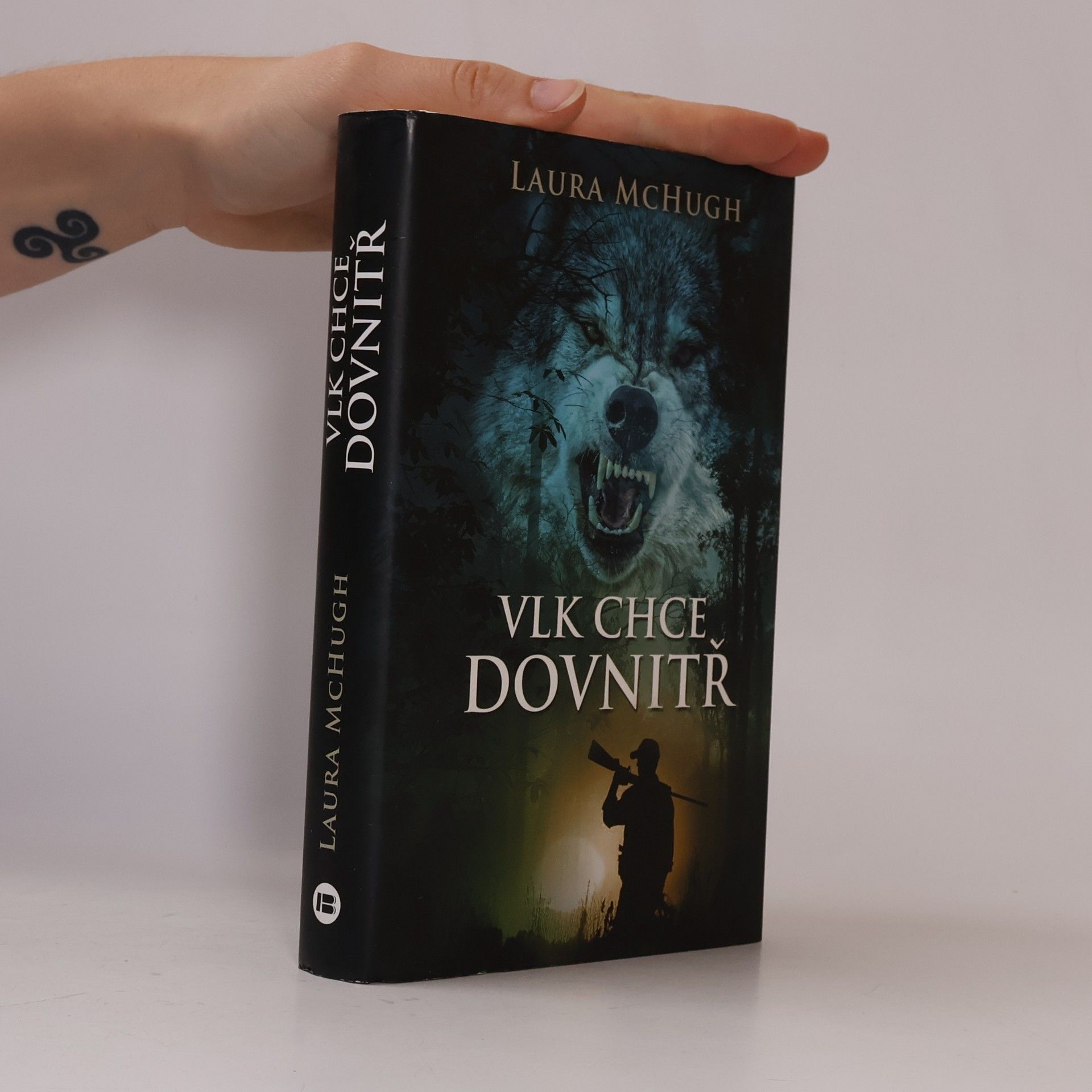 Laura McHugh Vlk chce dovnitř