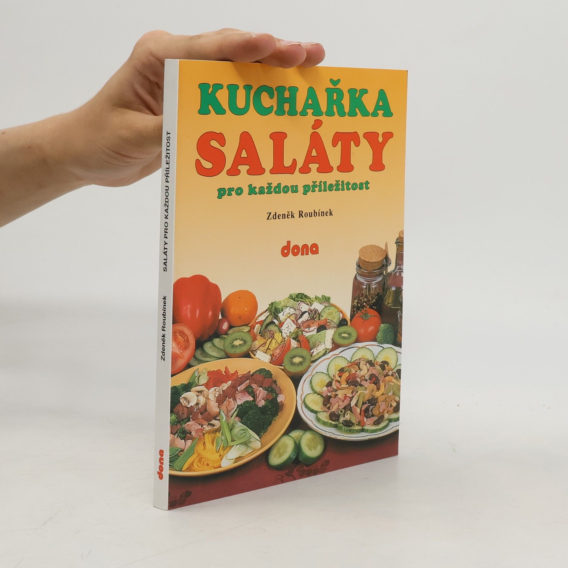 Kuchařka. Saláty pro každou příležitost