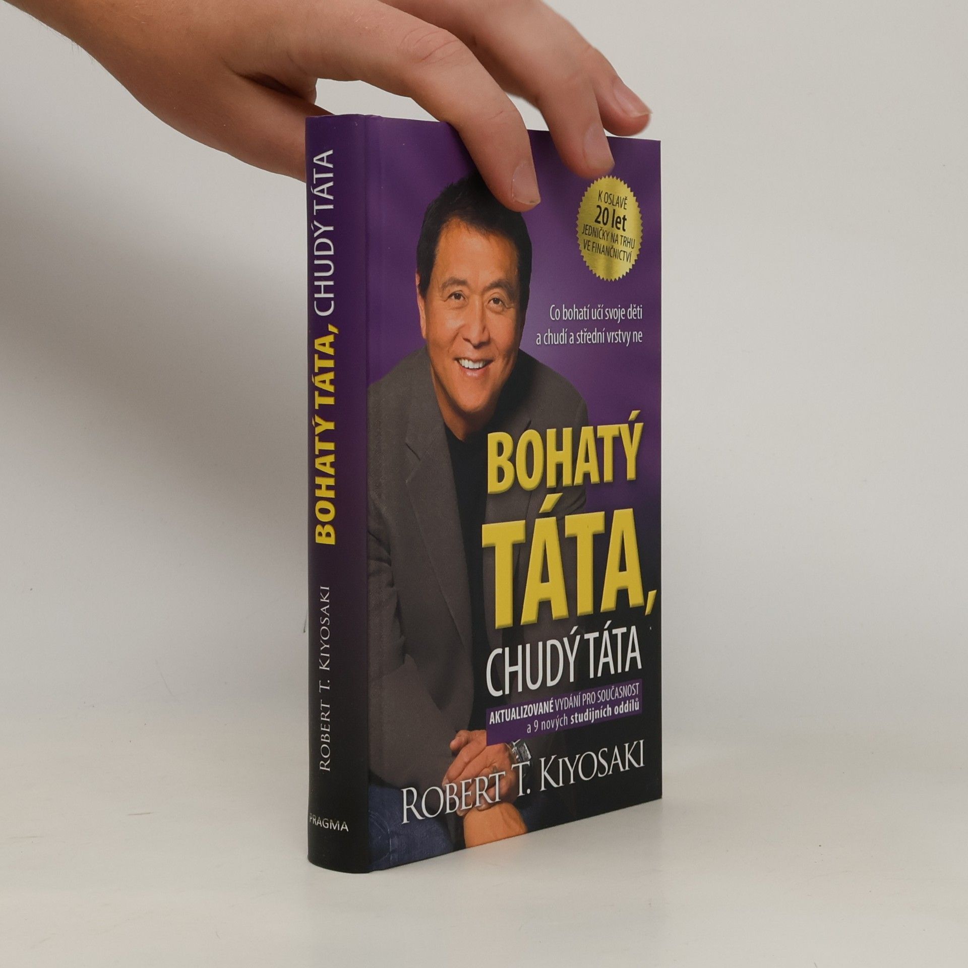 Robert Kiyosaki Bohatý táta, chudý táta