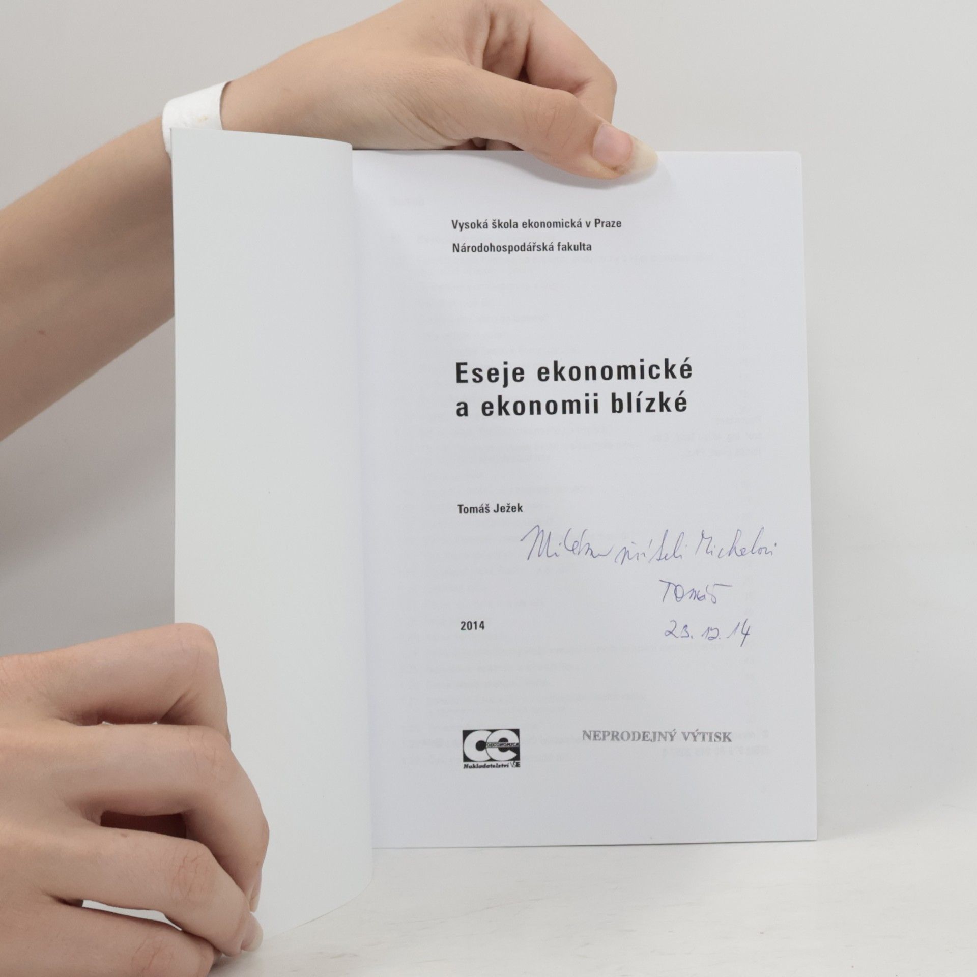 Tomáš Ježek Eseje ekonomické a ekonomii blízké