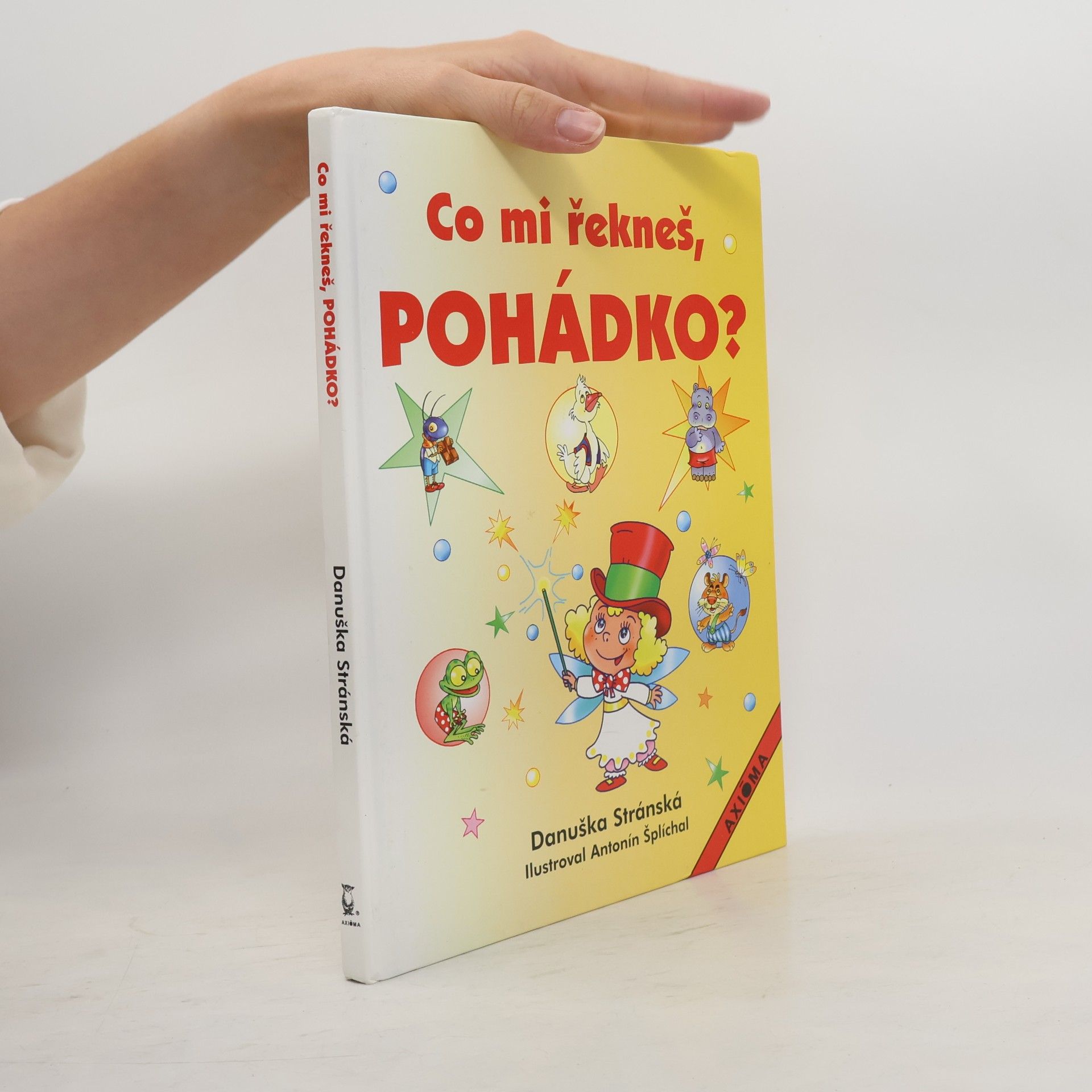 Danuška Stránská Co mi řekneš, pohádko?