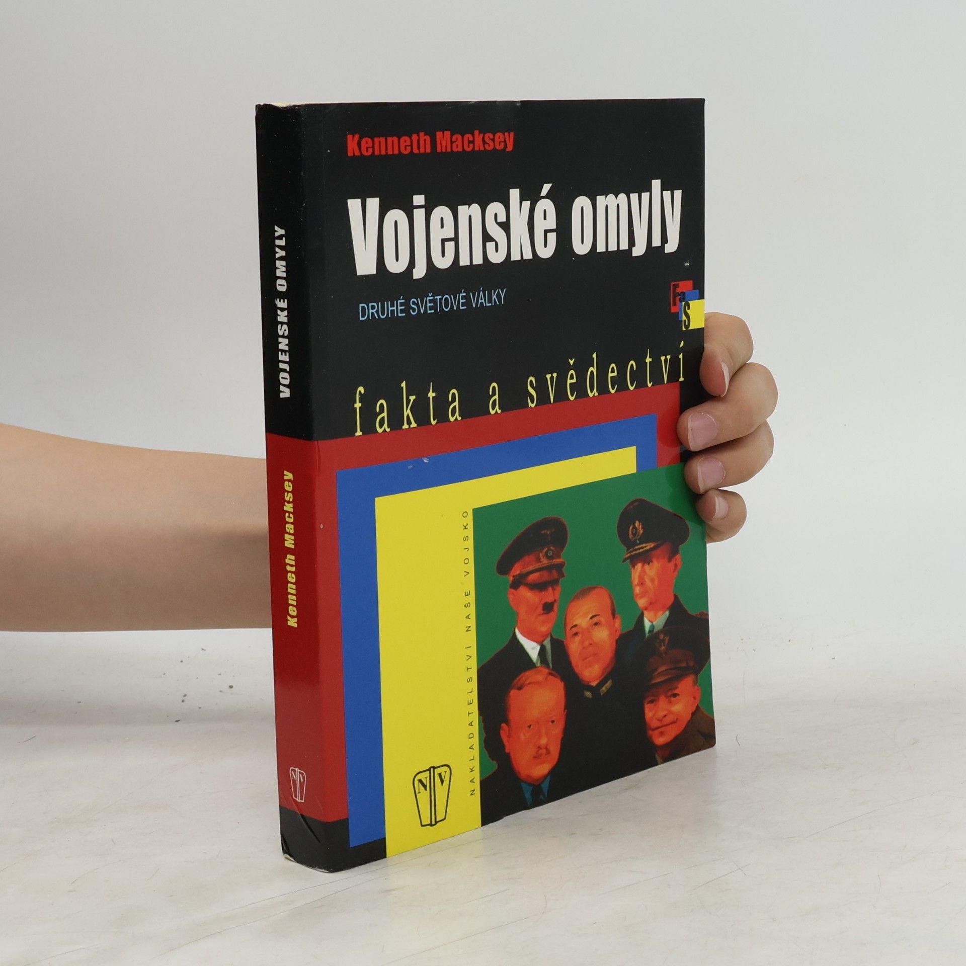 Kenneth Macksey Vojenské omyly druhé světové války