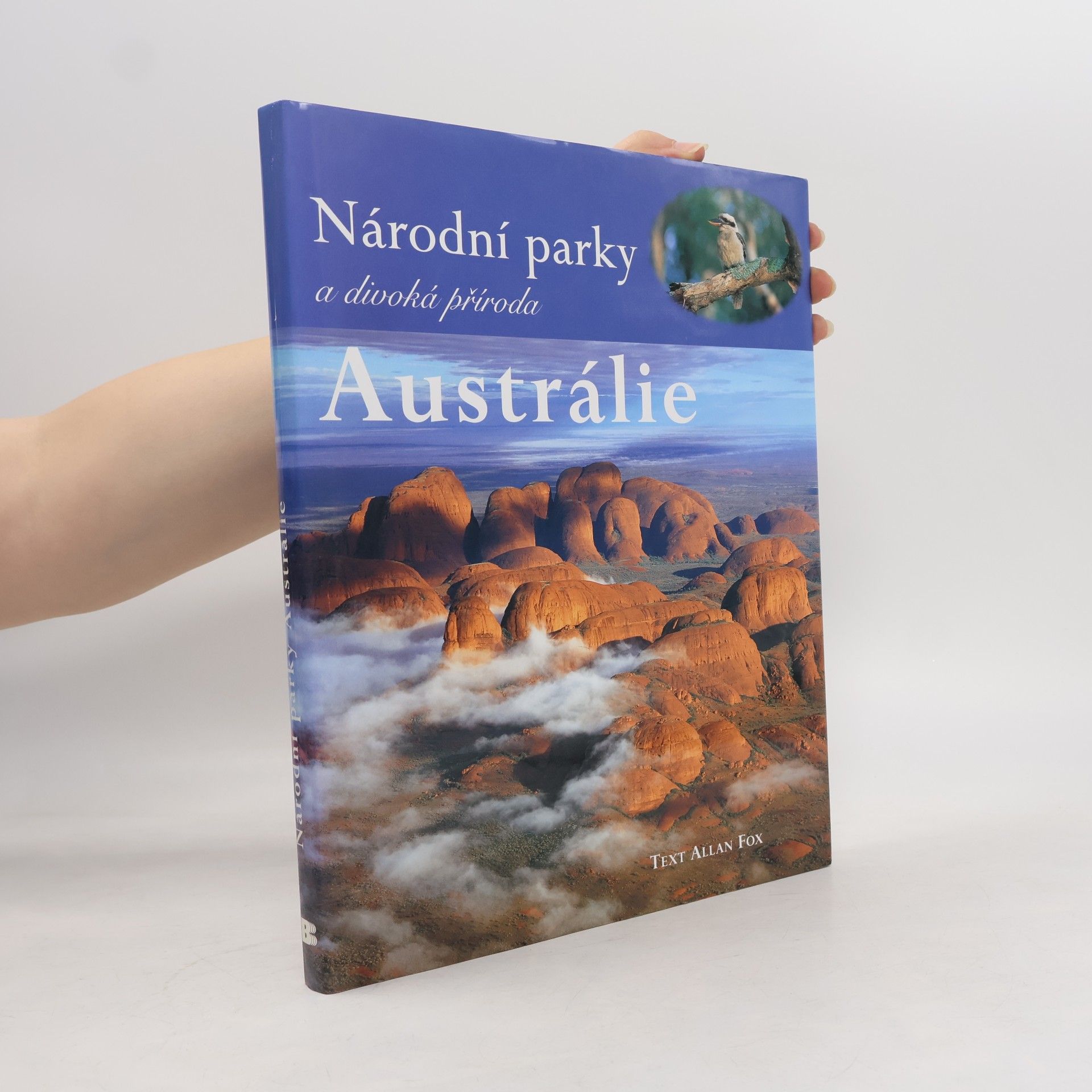 Allan Fox Národní parky a divoká příroda Austrálie