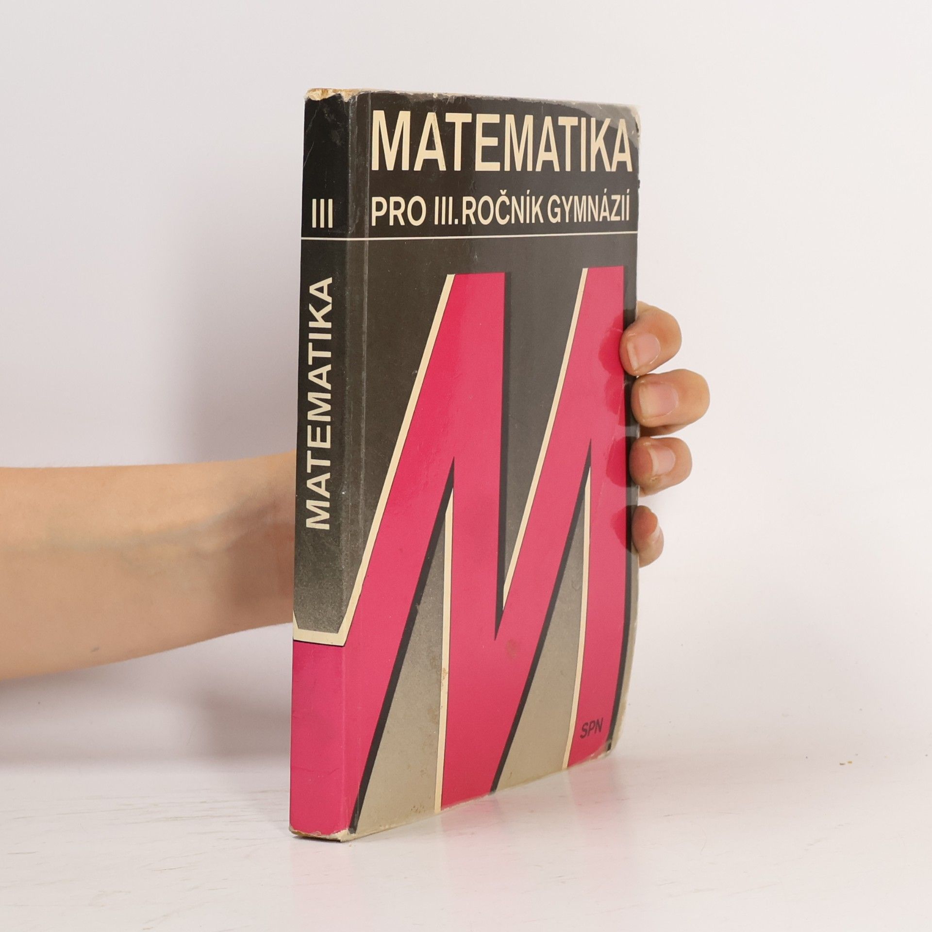 Jaroslav Šedivý Matematika pro III. ročník gymnázií