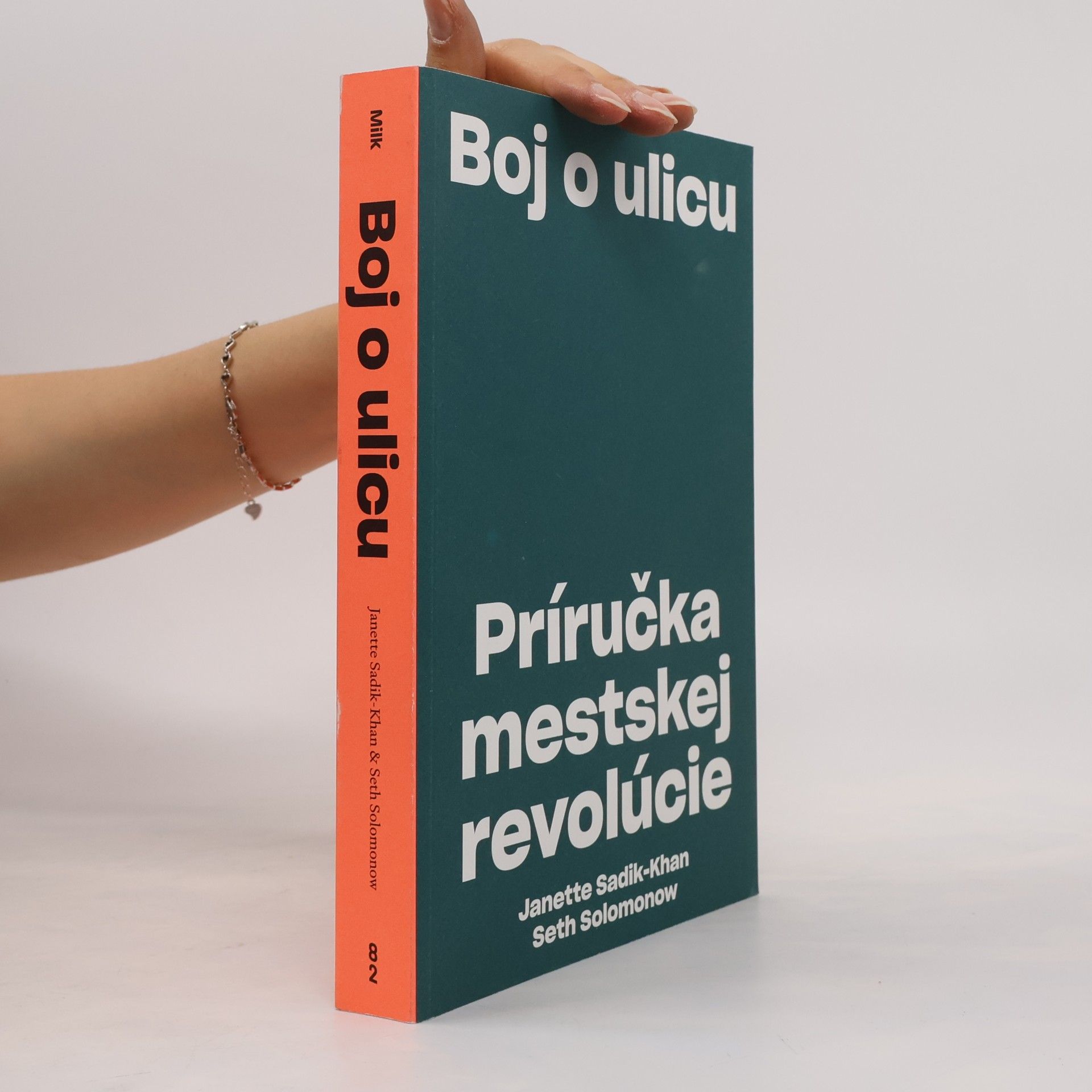 Seth Solomonow Boj o ulicu. Príručka mestskej revolúcie