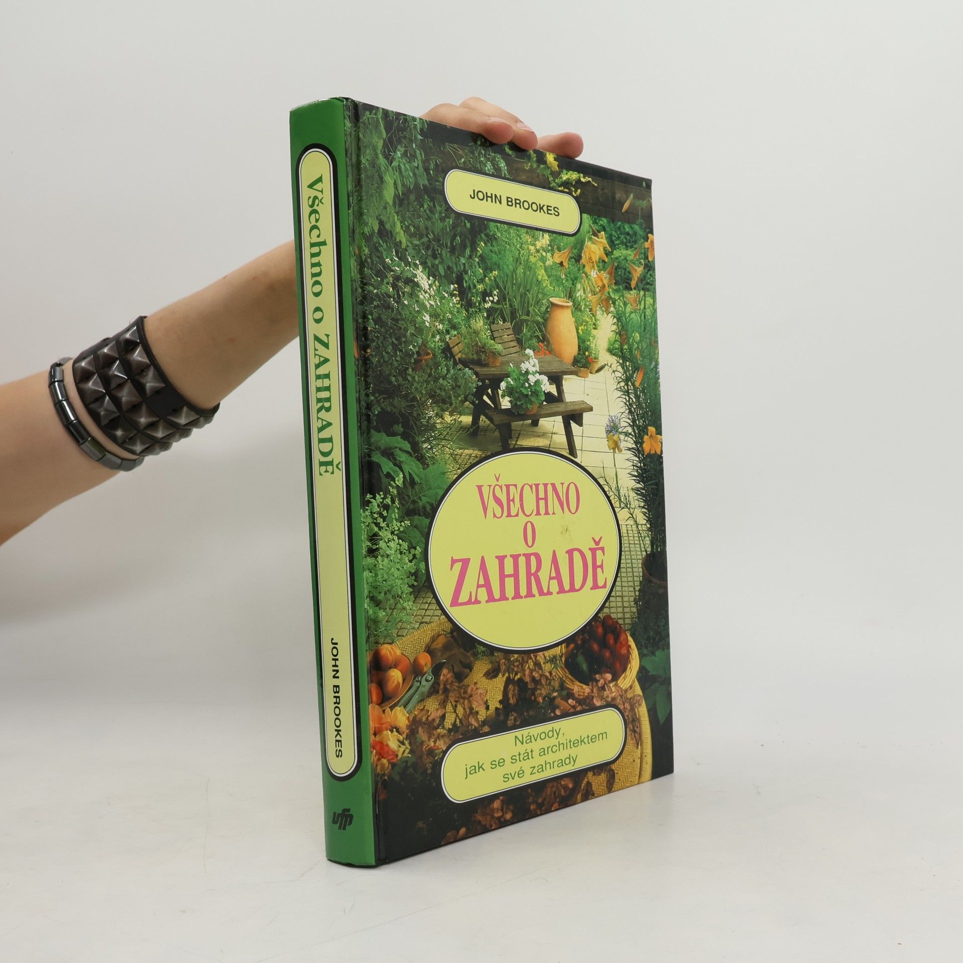John Brookes Všechno o zahradě