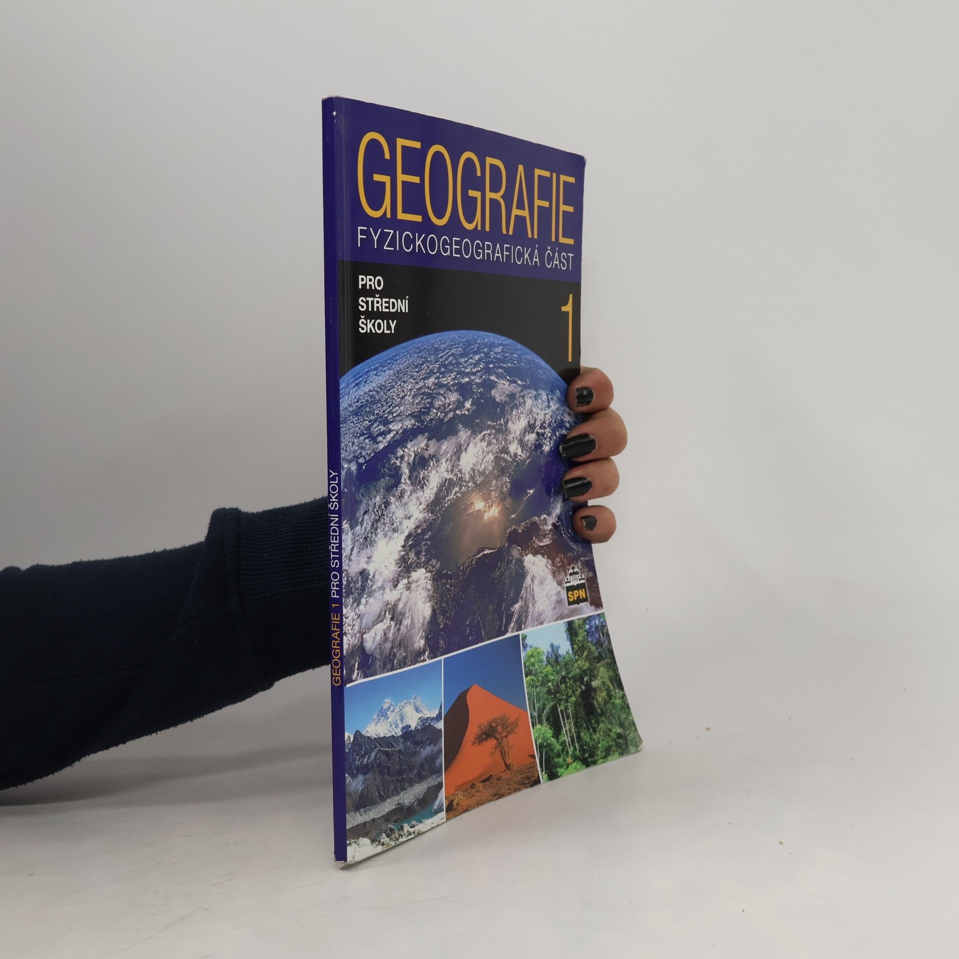 Jaromír Demek Geografie 1 pro střední školy. Fyzickogeografická část