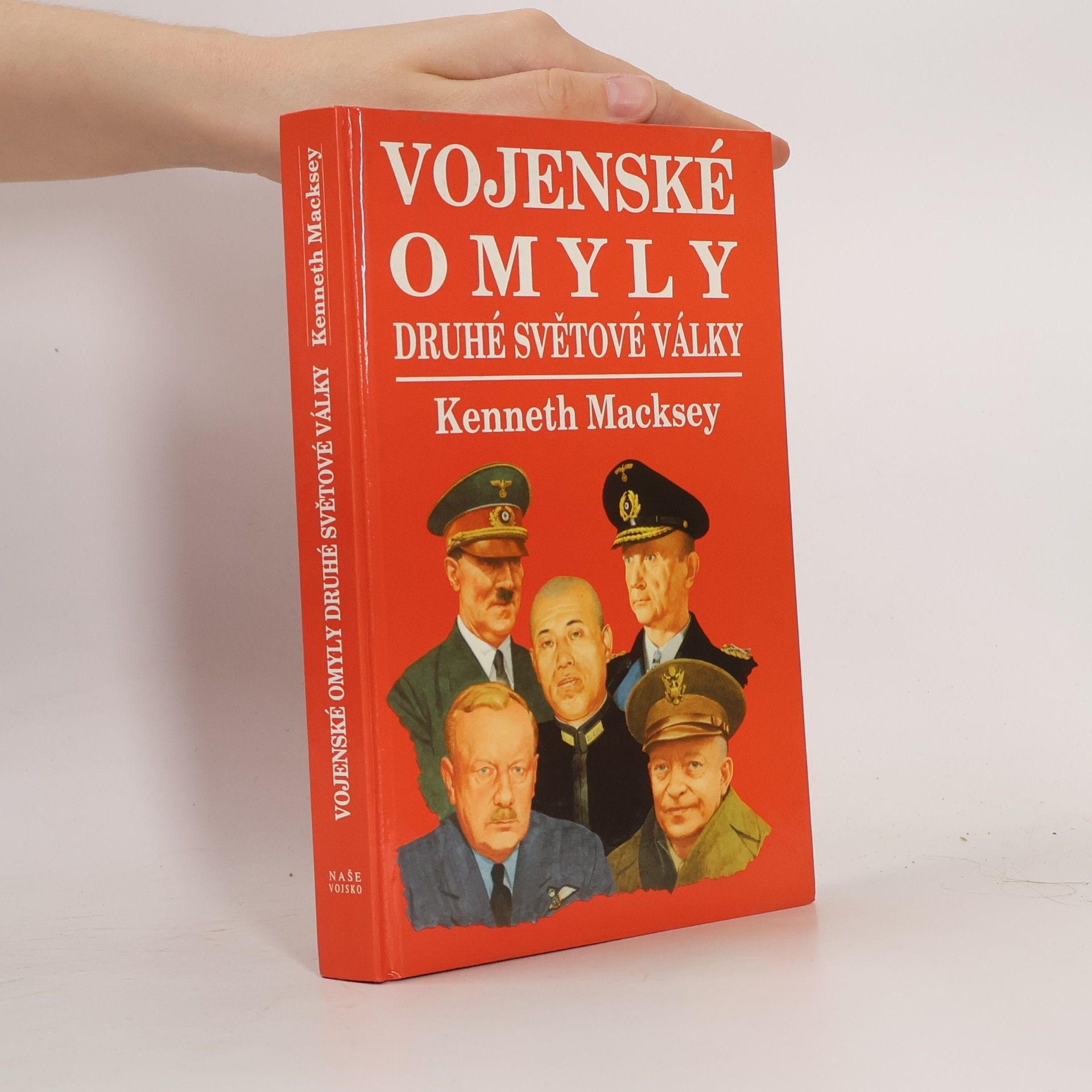 Kenneth Macksey Vojenské omyly druhé světové války