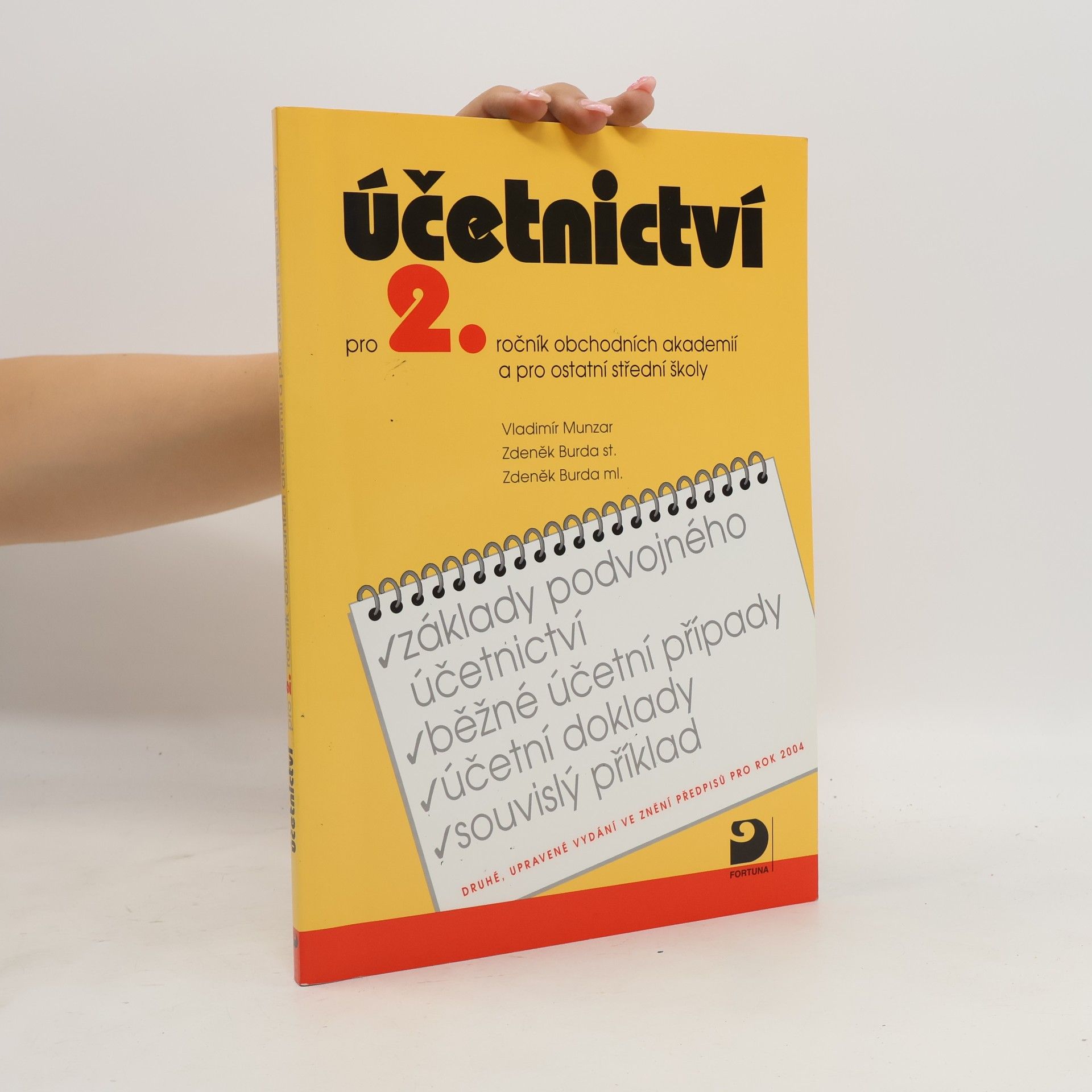 Účetnictví pro 2. ročník obchodních akademií a pro ostatní střední školy