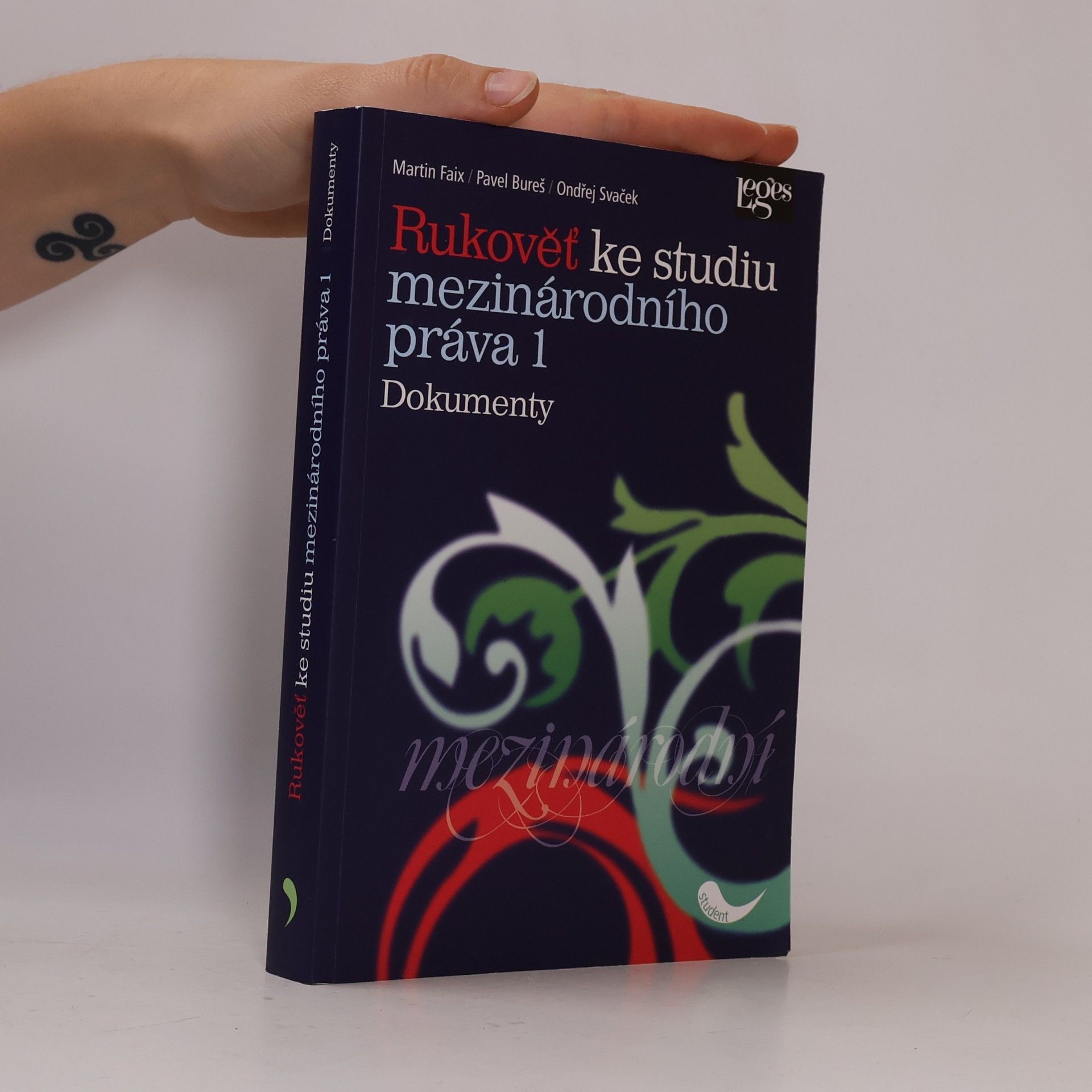 Ondřej Svaček Rukověť ke studiu mezinárodního práva. 1, Dokumenty
