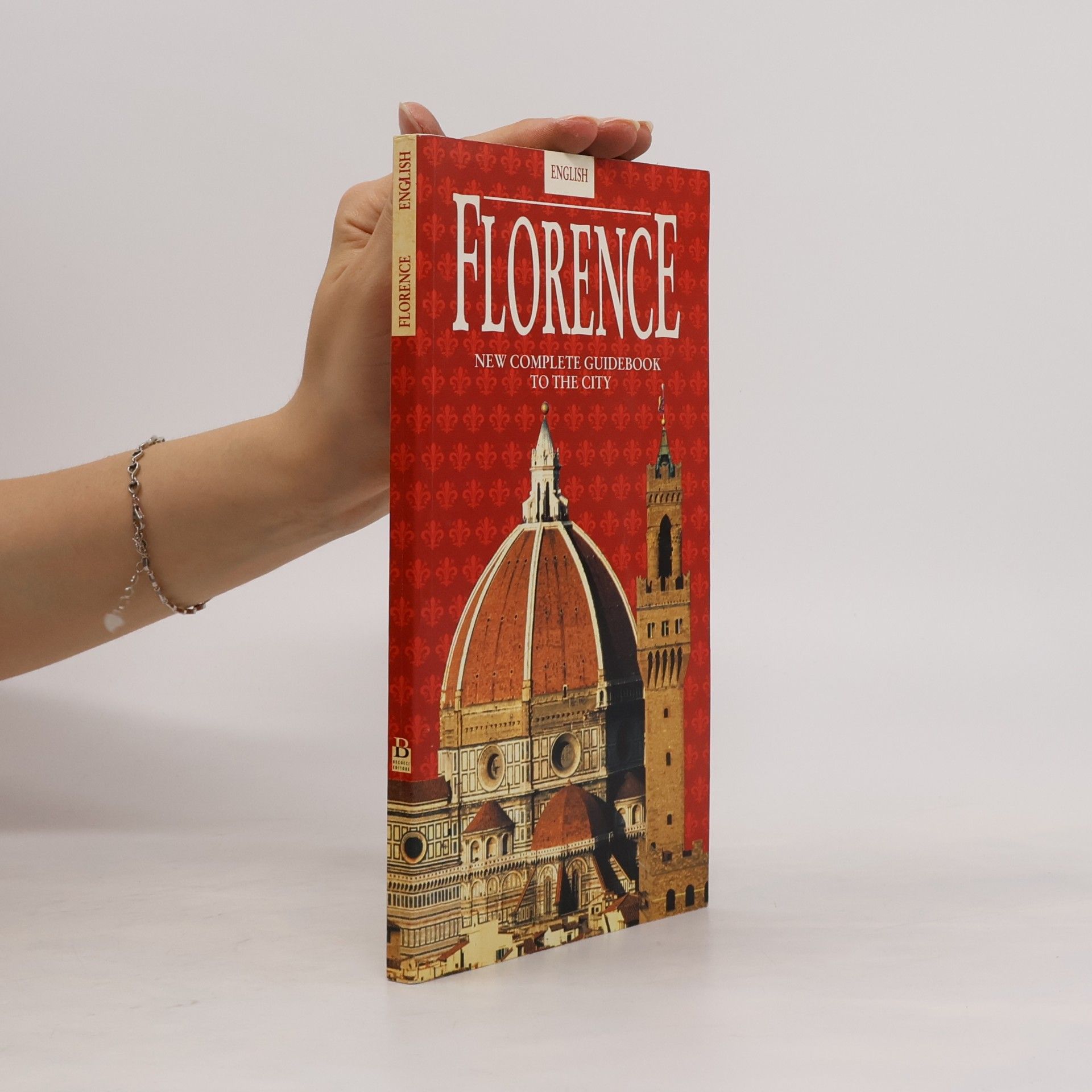Autorenkollektiv Florence. New Complete Guidebook to the City