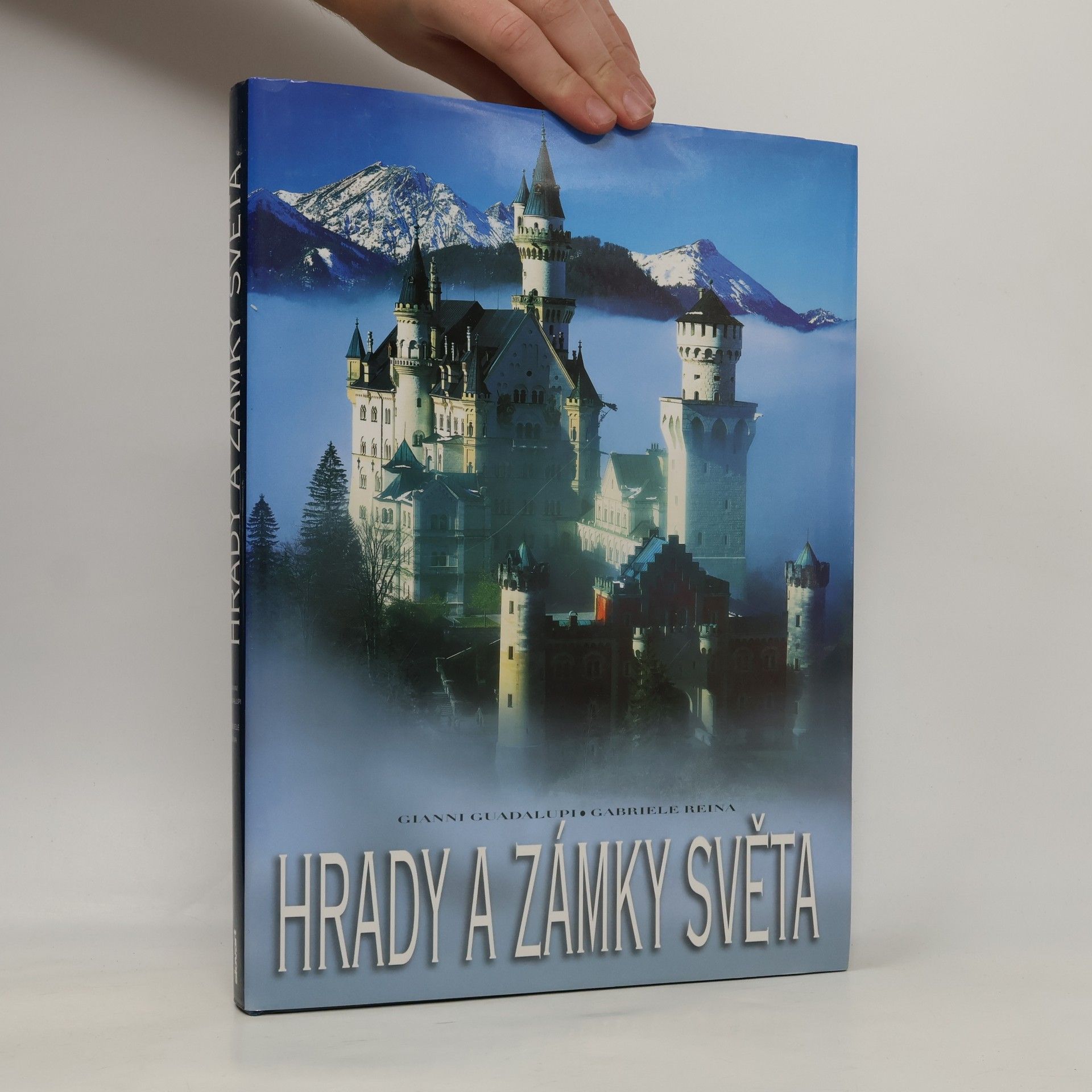Gianni Guadalupi Hrady a zámky světa