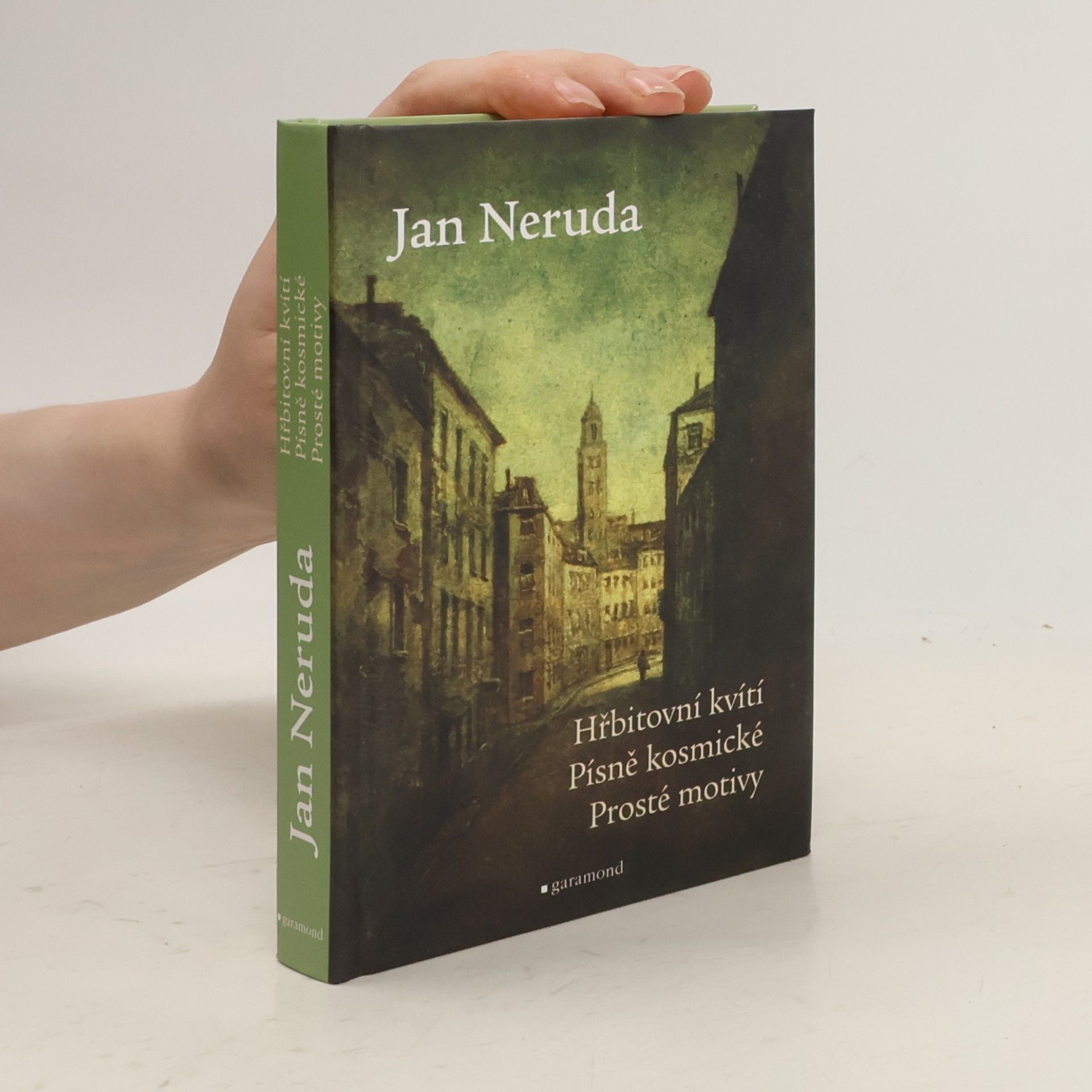 Jan Neruda Hřbitovní kvítí. Písně kosmické. Prosté motivy.