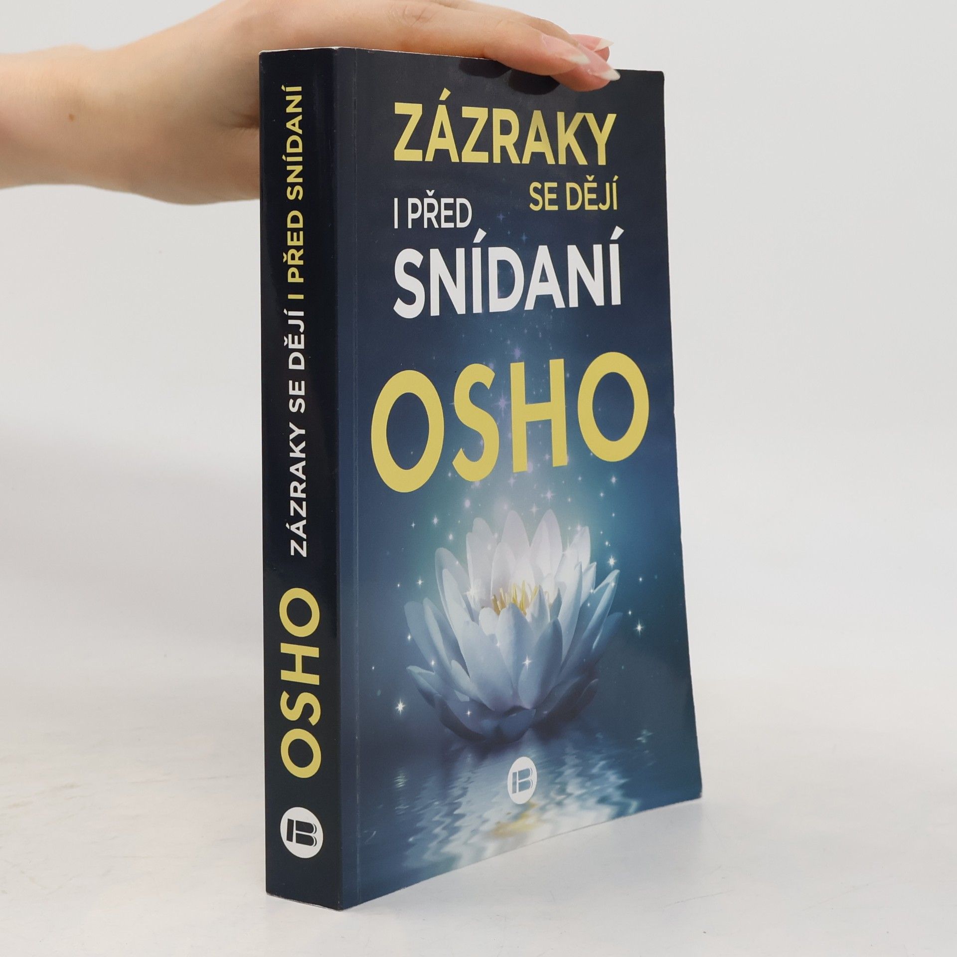 Osho Zázraky se dějí před snídaní