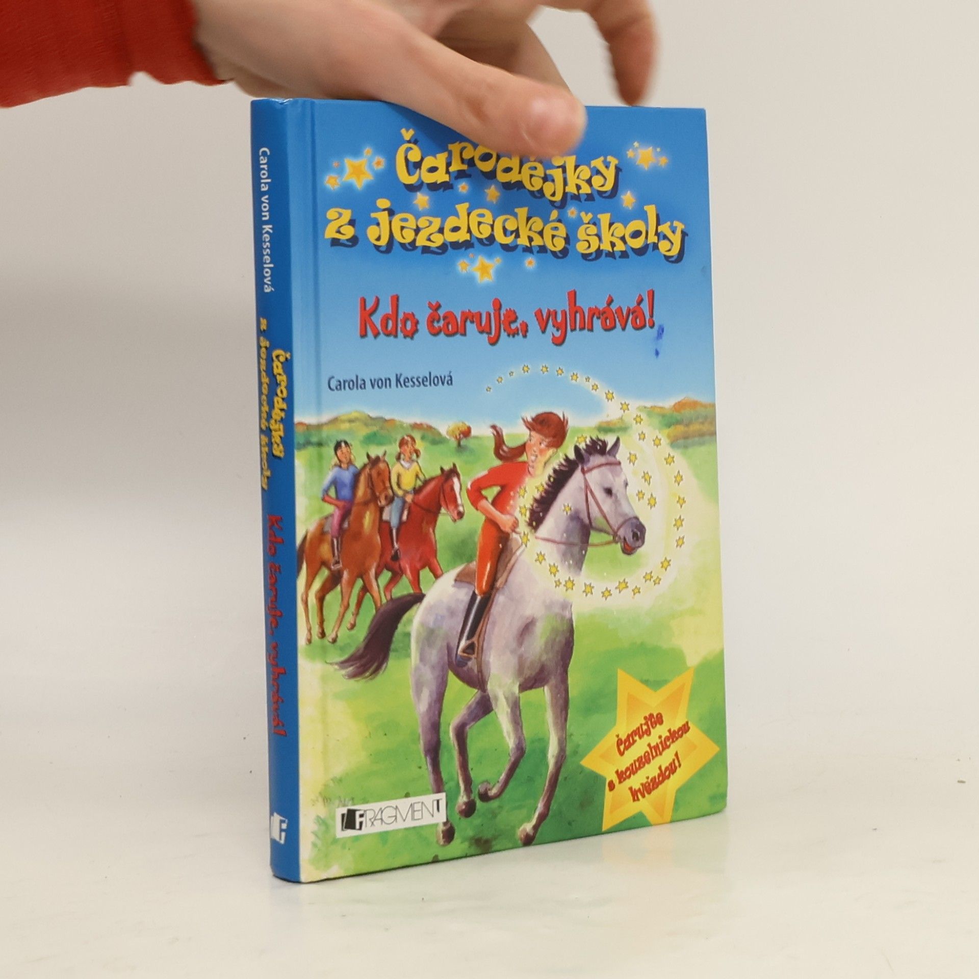 Carola von Kessel Kdo čaruje, vyhrává!