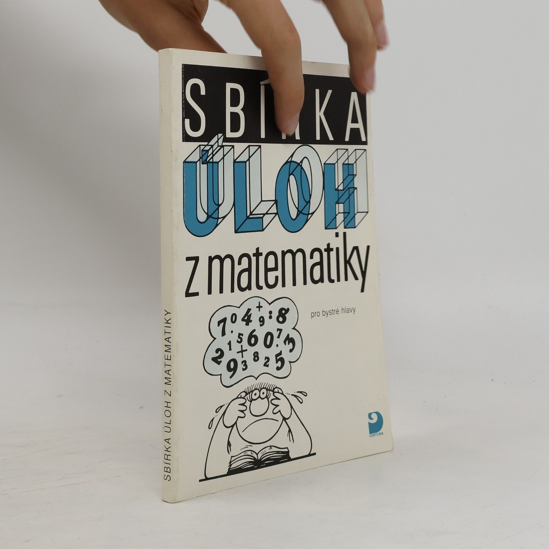 Miloslav Frýzek Sbírka úloh z matematiky pro bystré hlavy