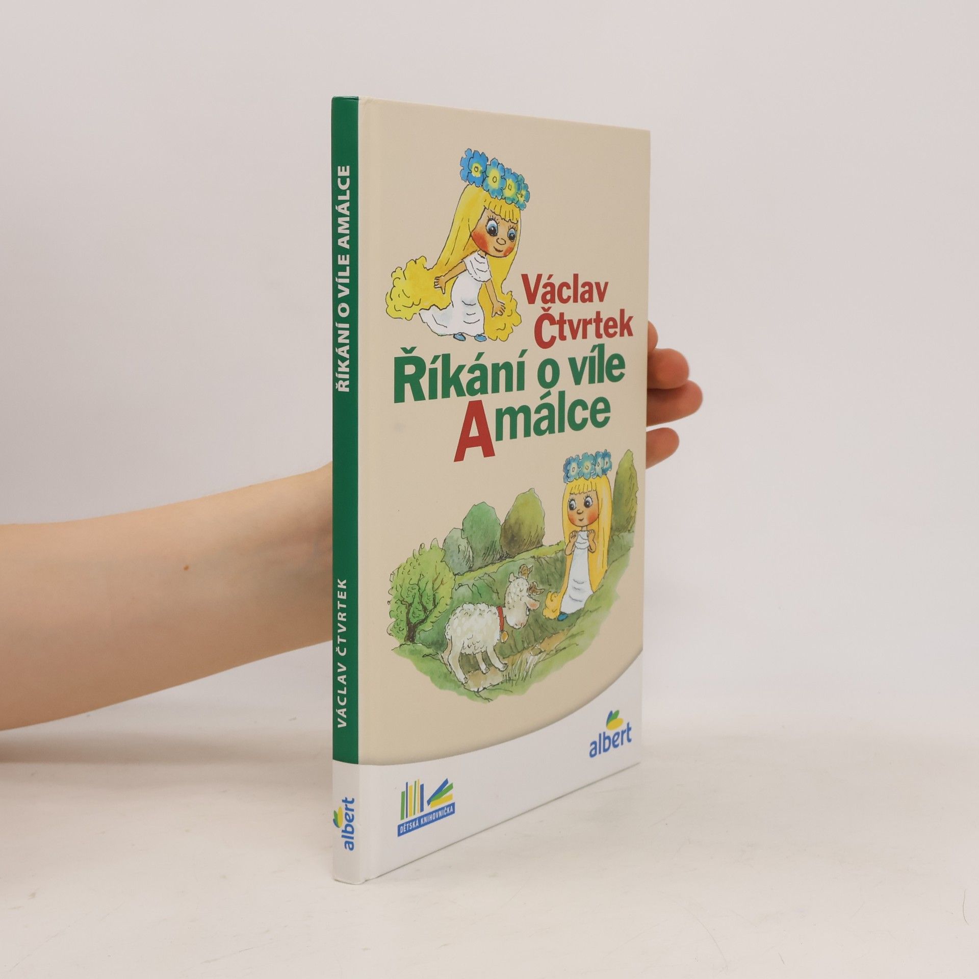 Václav Čtvrtek Říkání o víle Amálce
