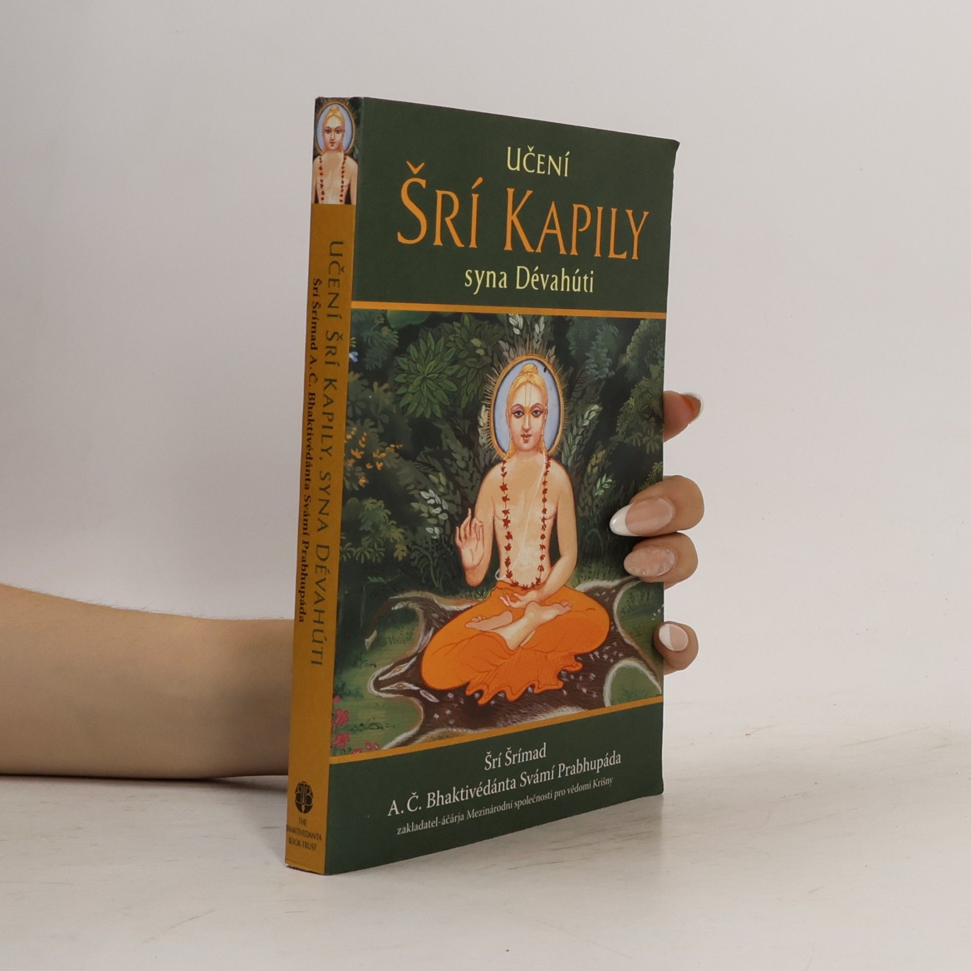Šrí Šrímad A. Č. Bhaktivédanta Swami Prabhupáda Učení Šrí Kapily syna Dévahúti