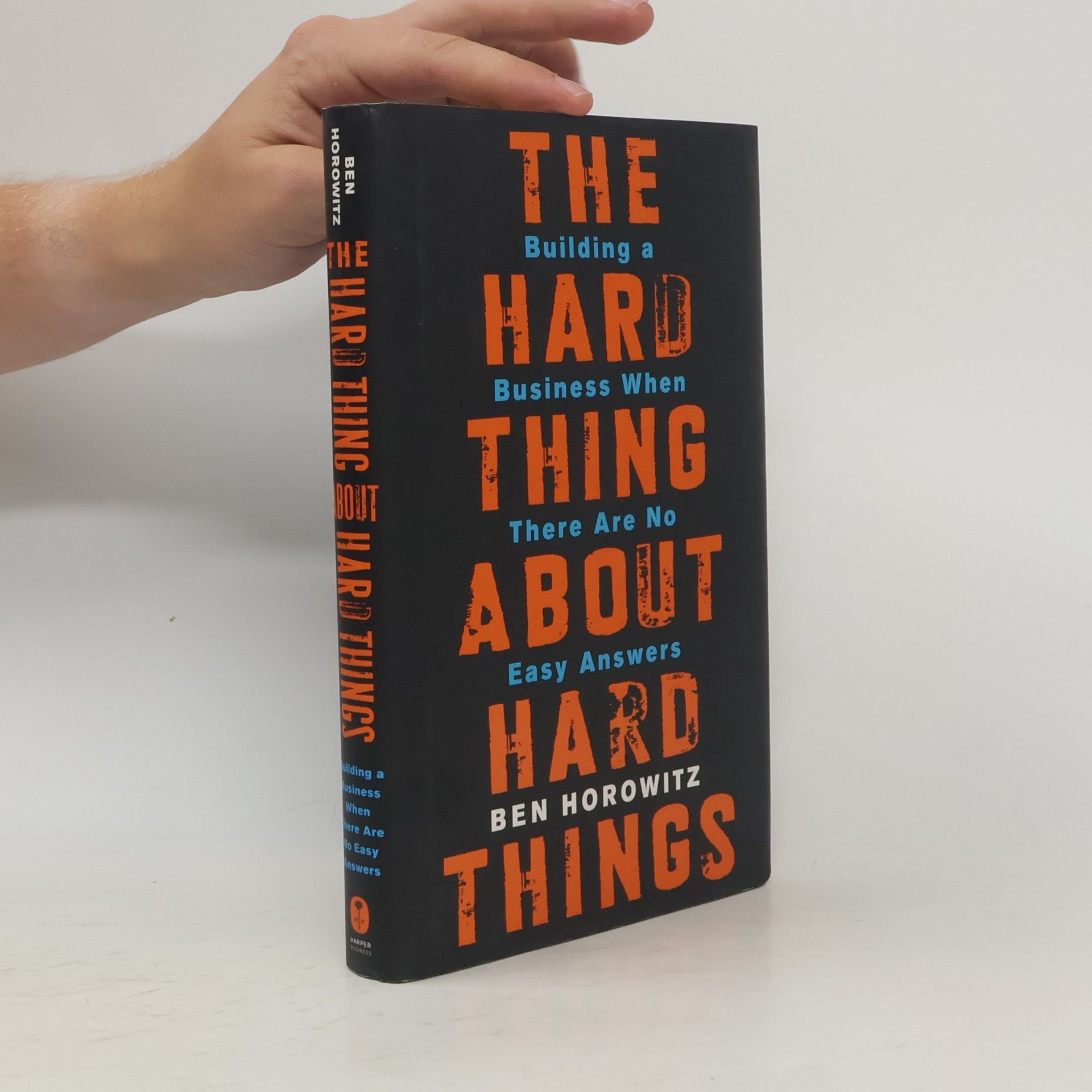 Ben Horowitz The Hard Thing About Hard Things