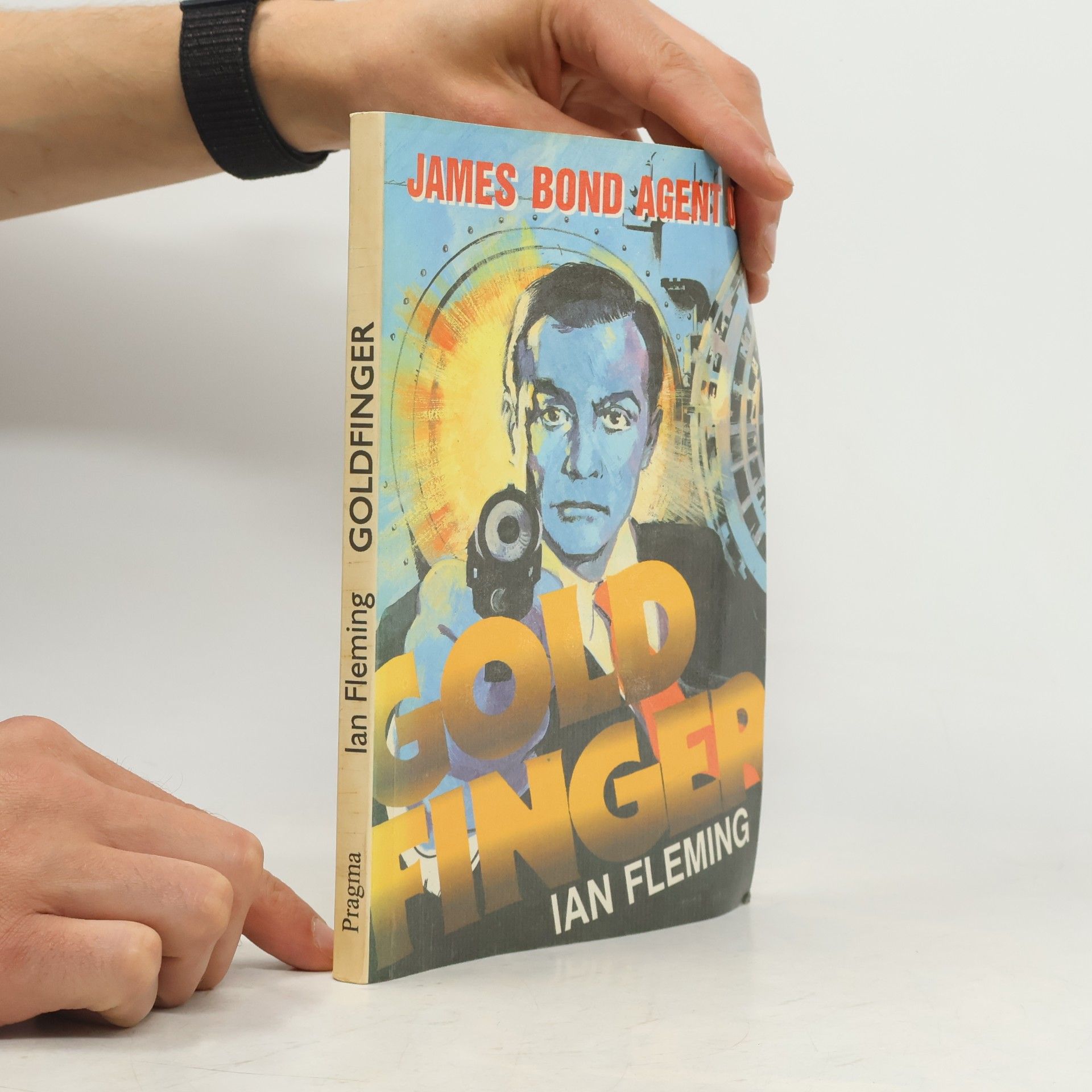Ian Fleming Goldfinger: James Bond - agent 007