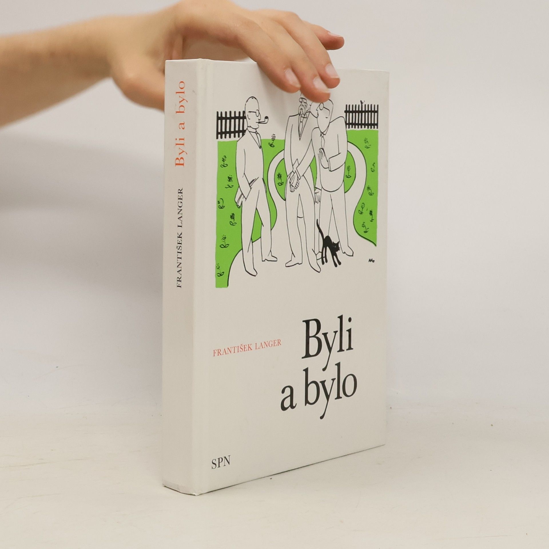 František Langer Byli a bylo