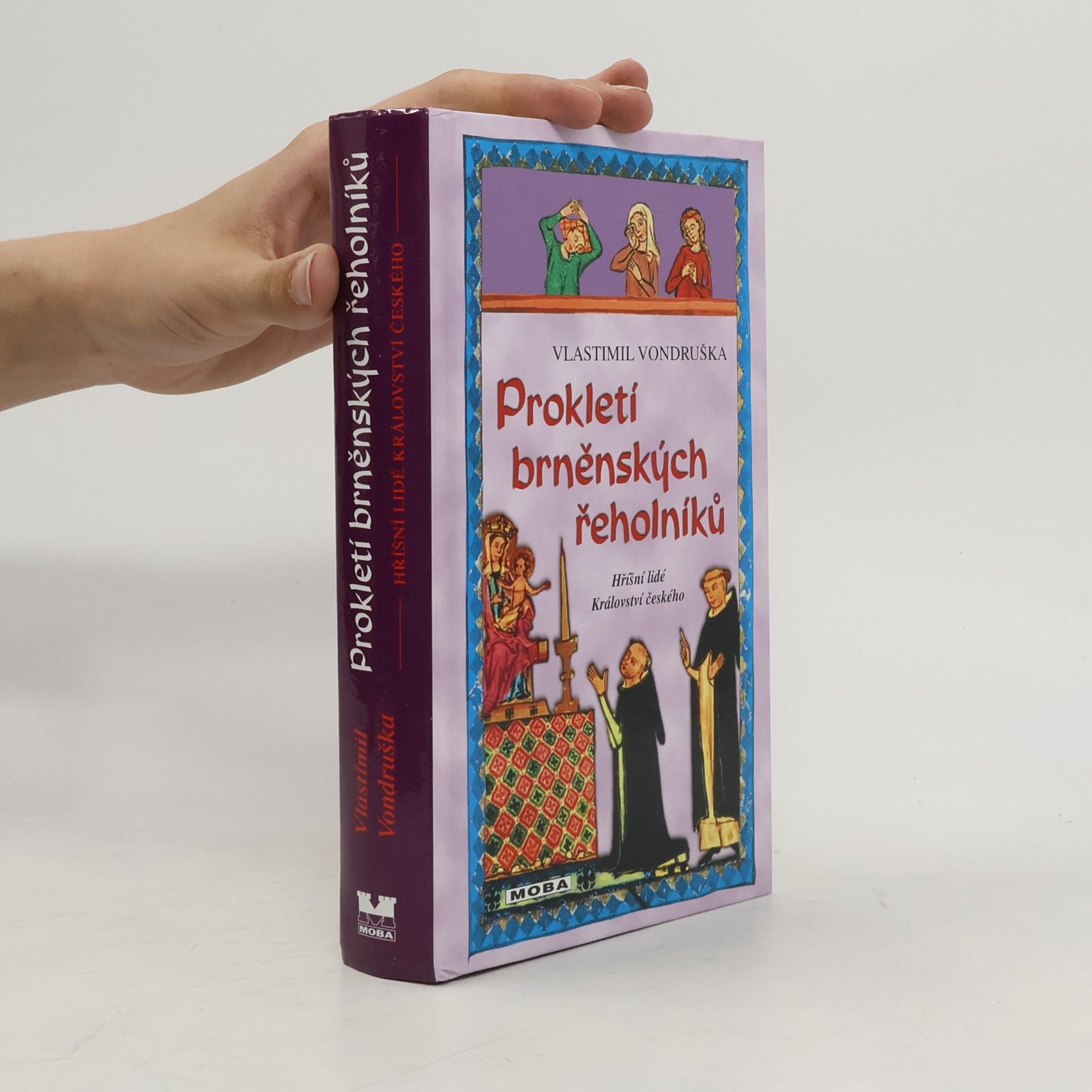Vlastimil Vondruška Prokletí brněnských řeholníků