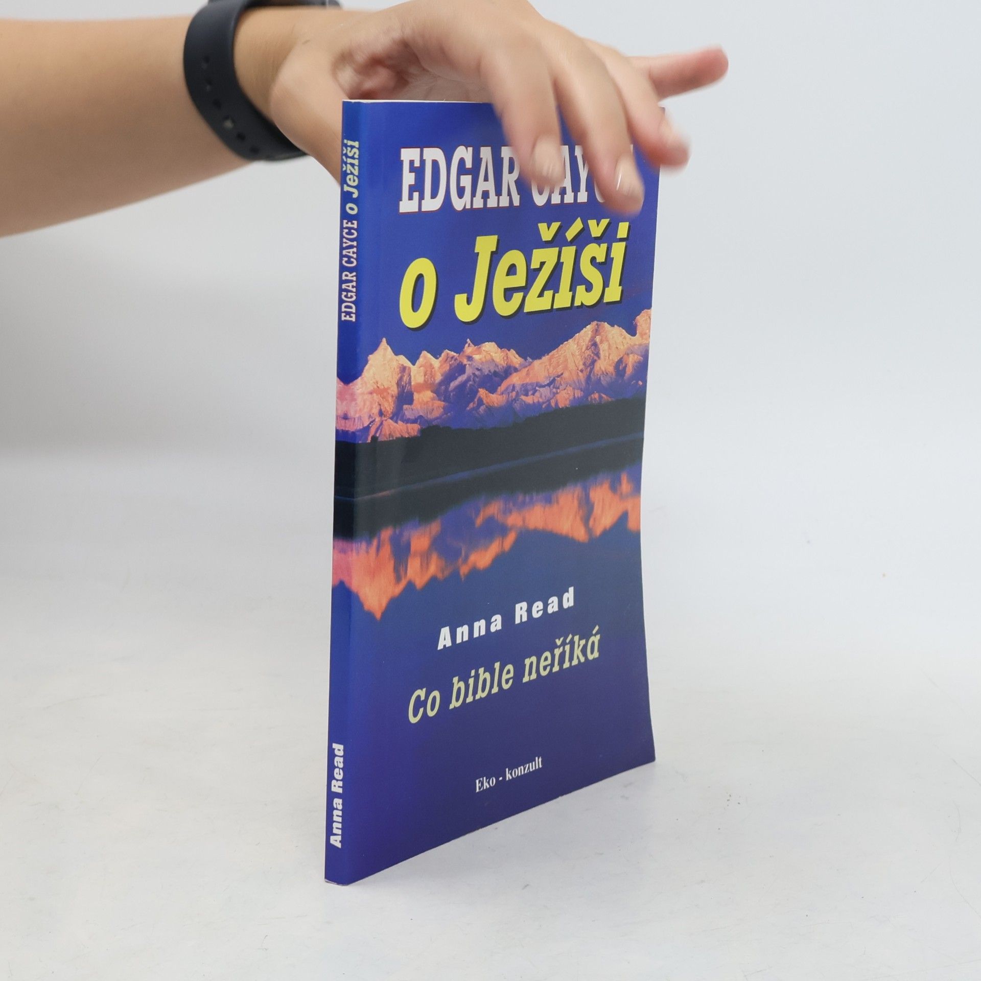 Edgar Cayce o Ježíši. Co bible neříká