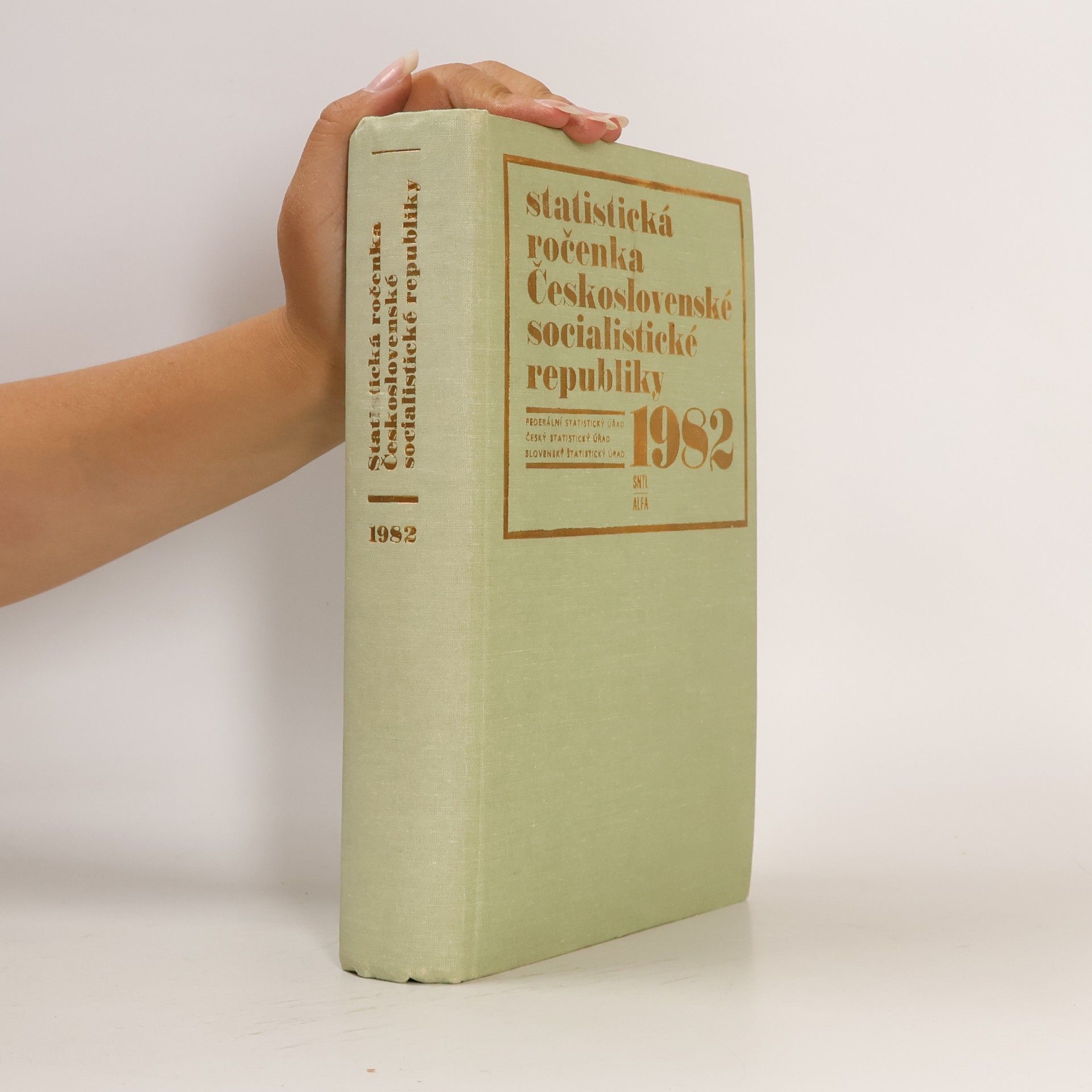 Kolektiv autorů Statistická ročenka Československé socialistické republiky 1982