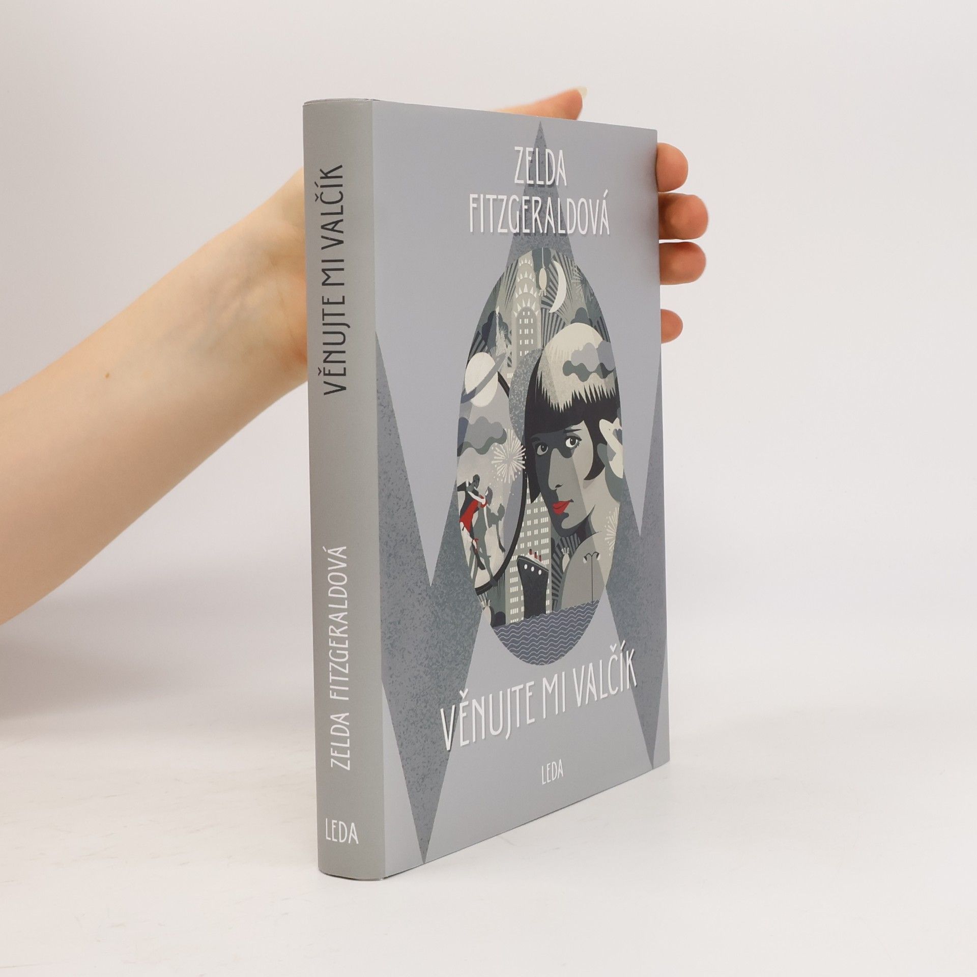 Zelda Fitzgerald Věnujte mi valčík