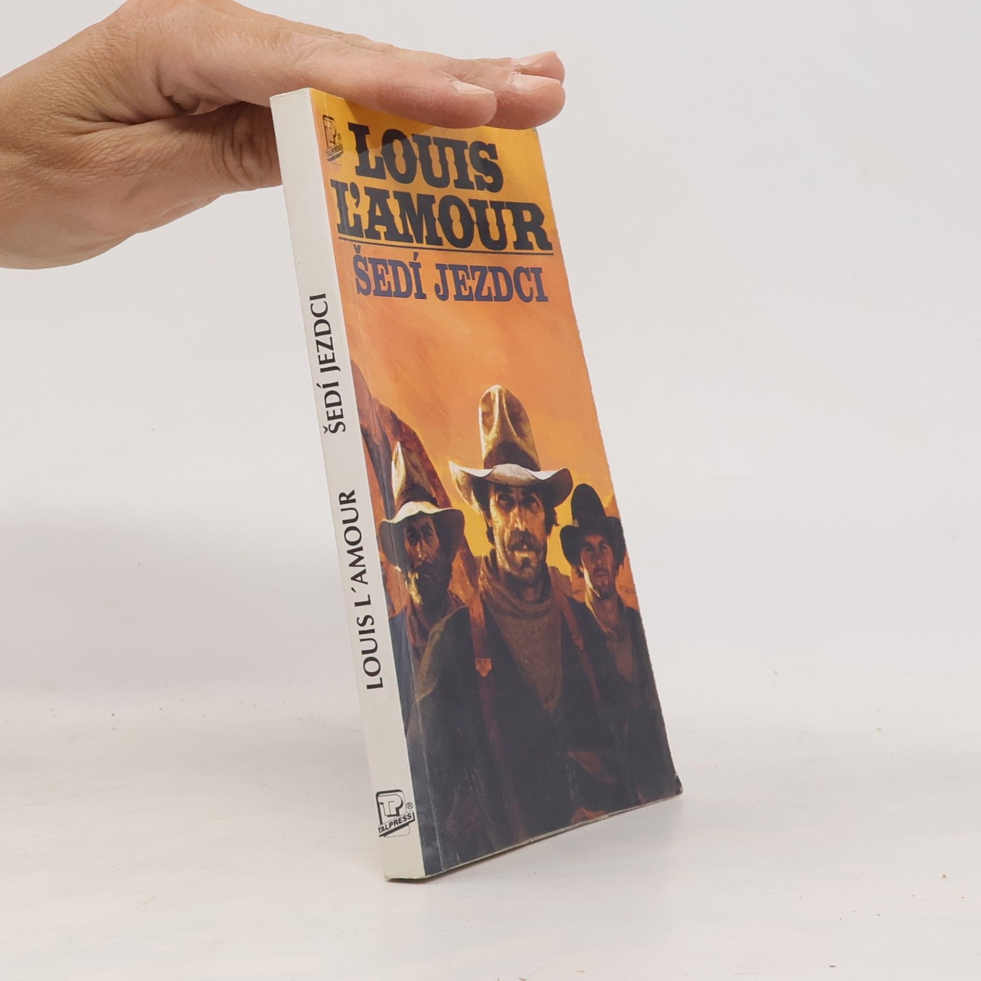 Louis L'Amour Šedí jezdci