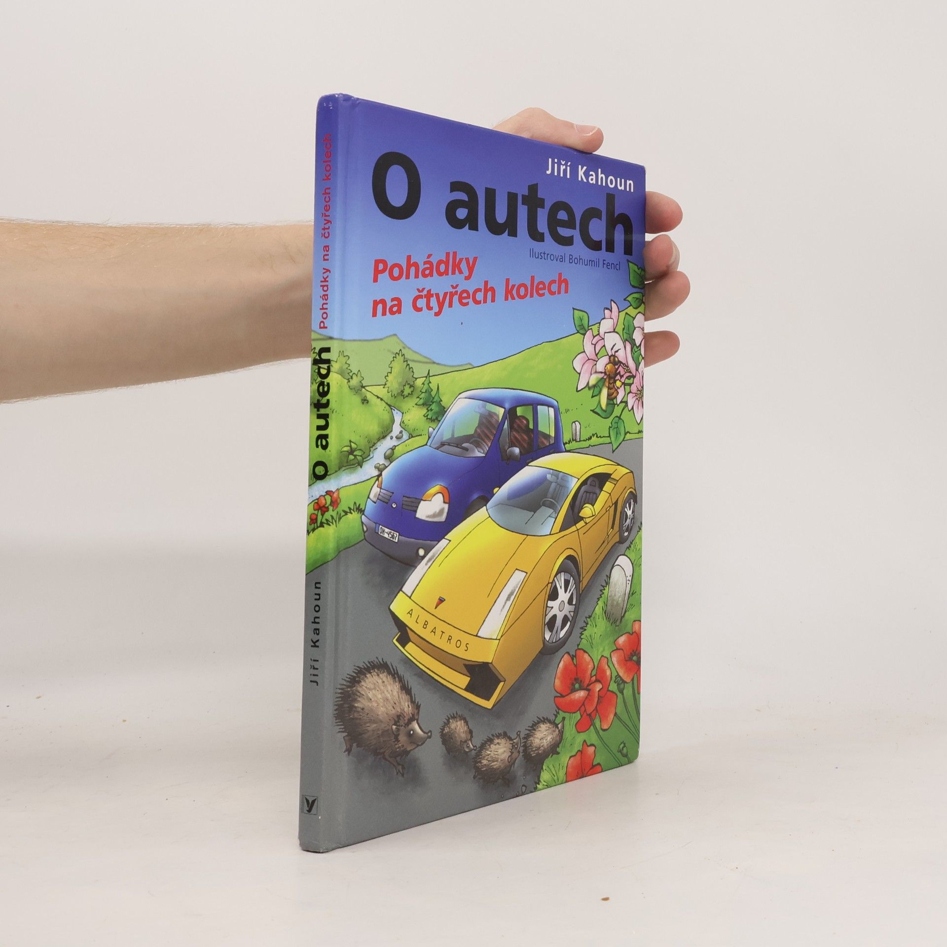 Bohumil Fencl O autech. Pohádky na čtyřech kolech